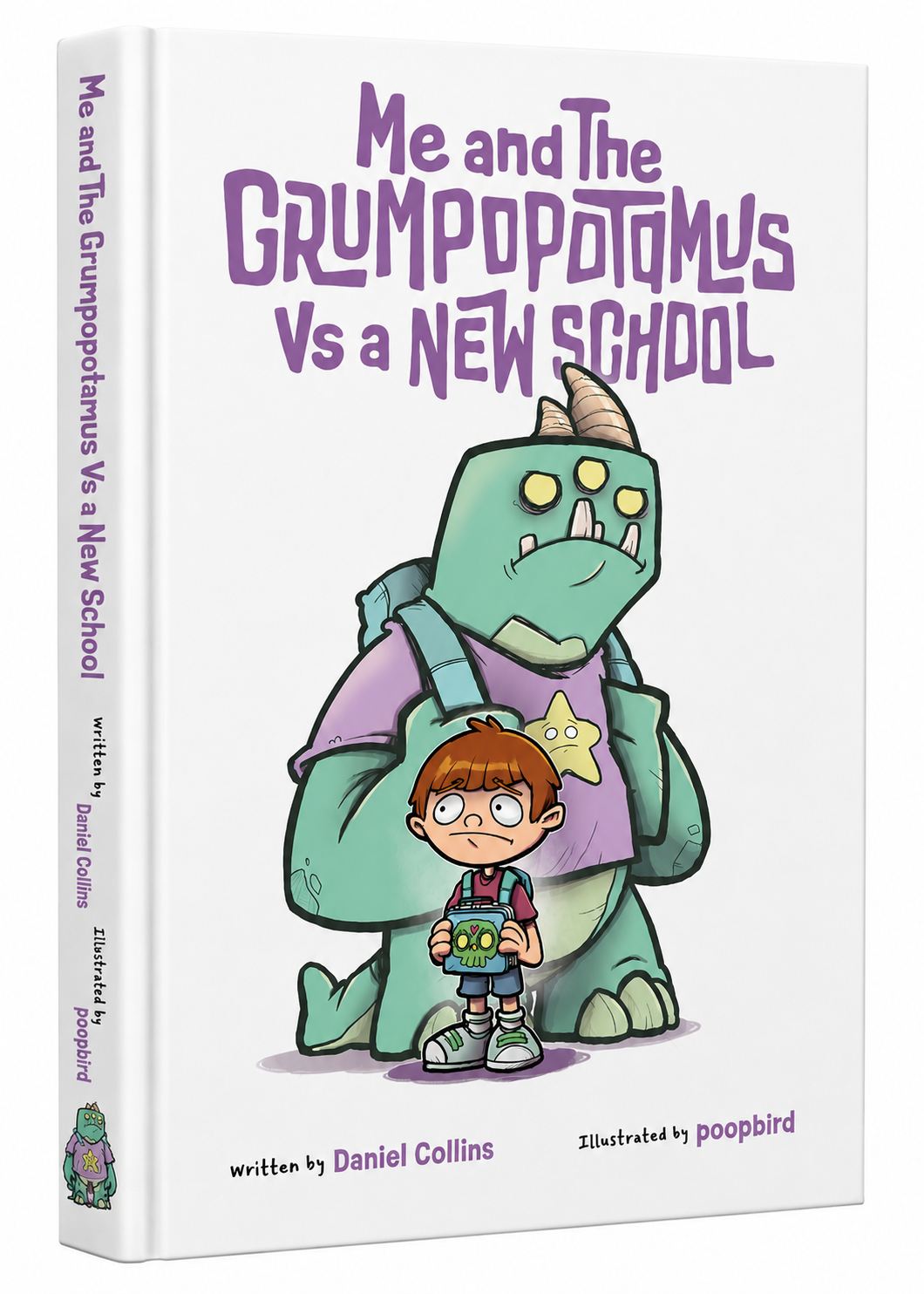 Me and The Grumpopotamus Vs a New School children’s book cover featuring a nervous boy and the Grumpopotamus monster, a story about first-day school anxiety, friendship, confidence, and emotional growth for kids.