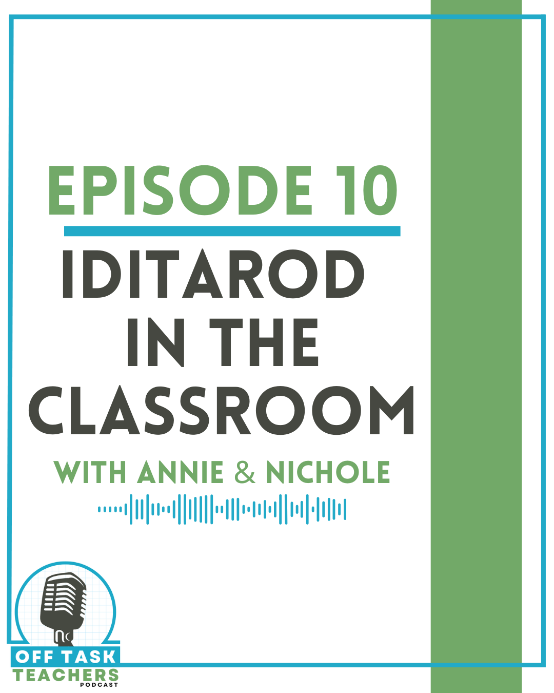 Episode 10: Iditarod in the Classroom