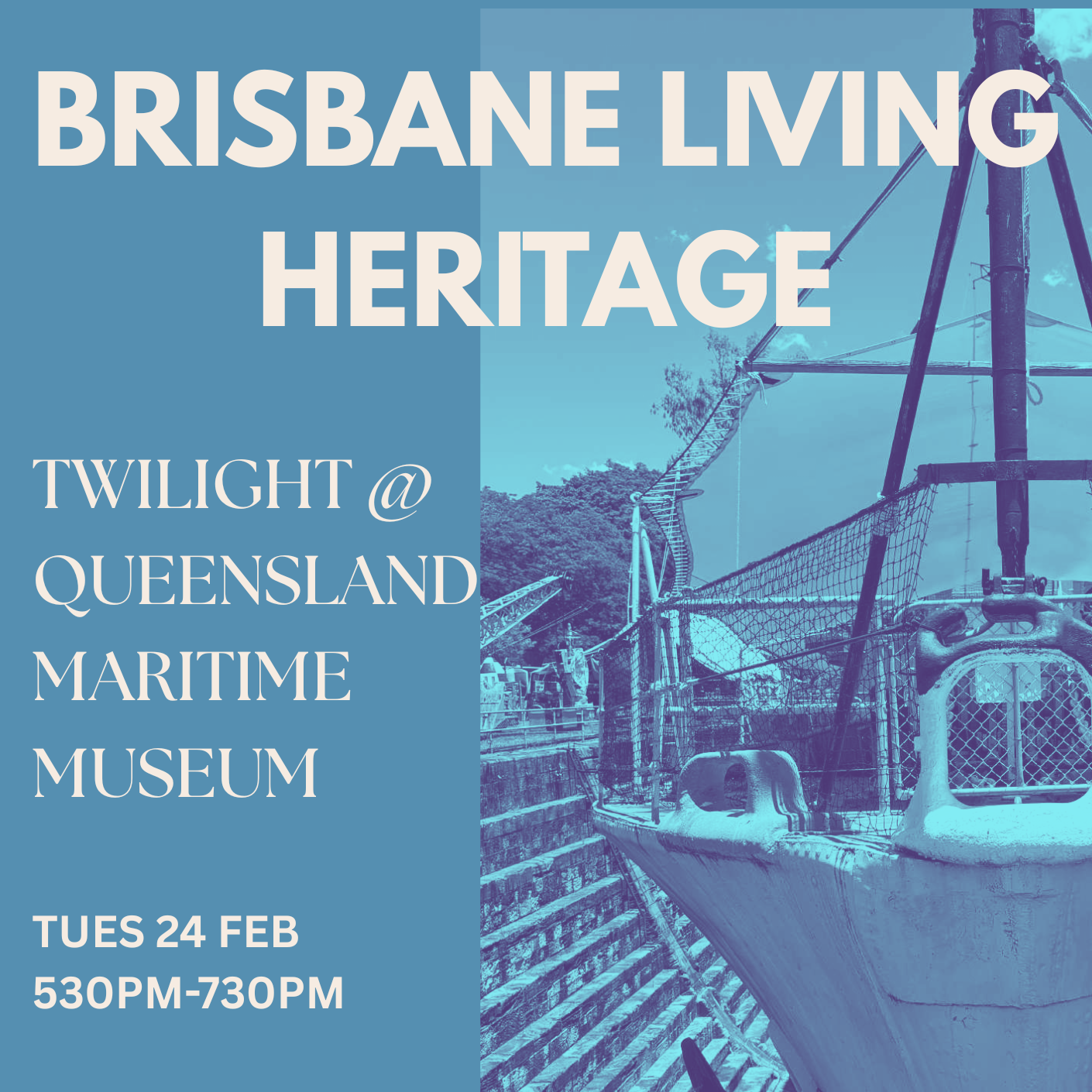 TWILIGHT at QLD MARITIME MUSEUM