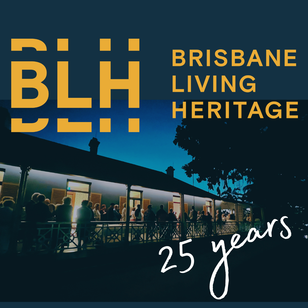 Brisbane Living Heritage 25th Anniversary celebration