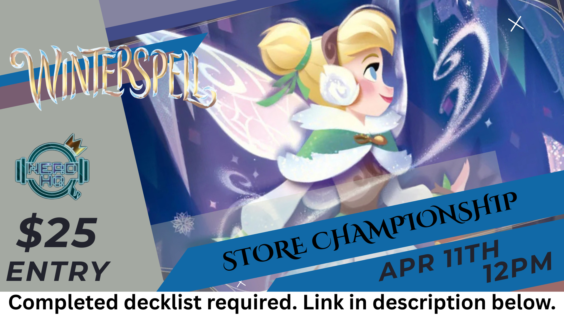 Flyer for a winter spell store championship event featuring a cartoon girl with blonde hair, fairy wings, and winter clothing, with event details including date, time, entry fee, and note about the decklist.