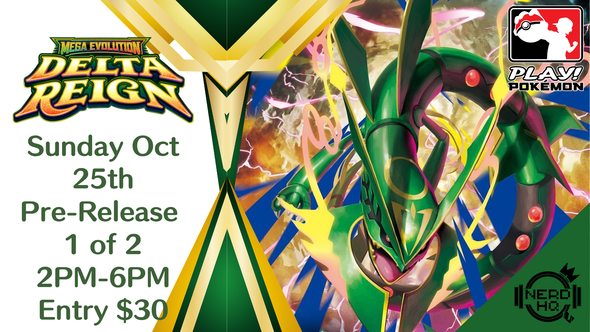 Promotional flyer for the Pokemon Mega Evolution Delta Reign event, featuring a large green and pink Pokemon with a lightning background, event details including date, time, location, and entry fee, and a logo with a Pokeball and a Pikachu silhouette.