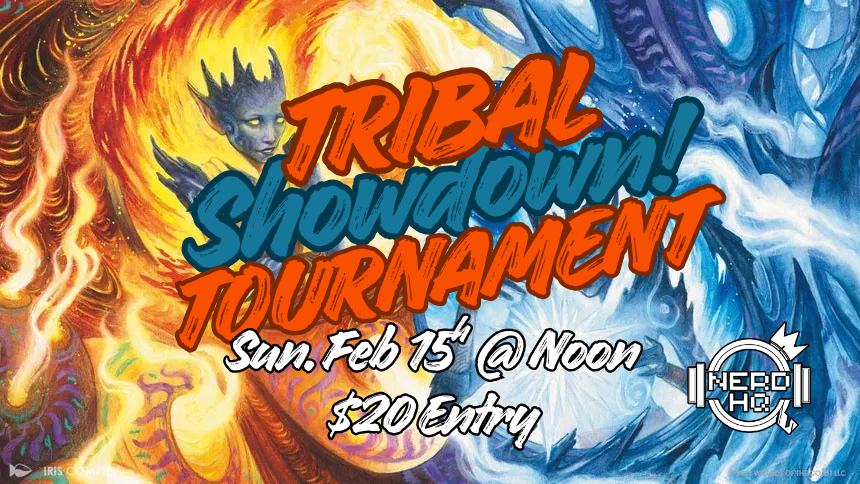 A promotional poster for a tribal showdown tournament featuring elemental characters, with a fiery figure on the left and an icy figure on the right, scheduled for Sunday, February 15th at noon, with a $20 entry fee.
