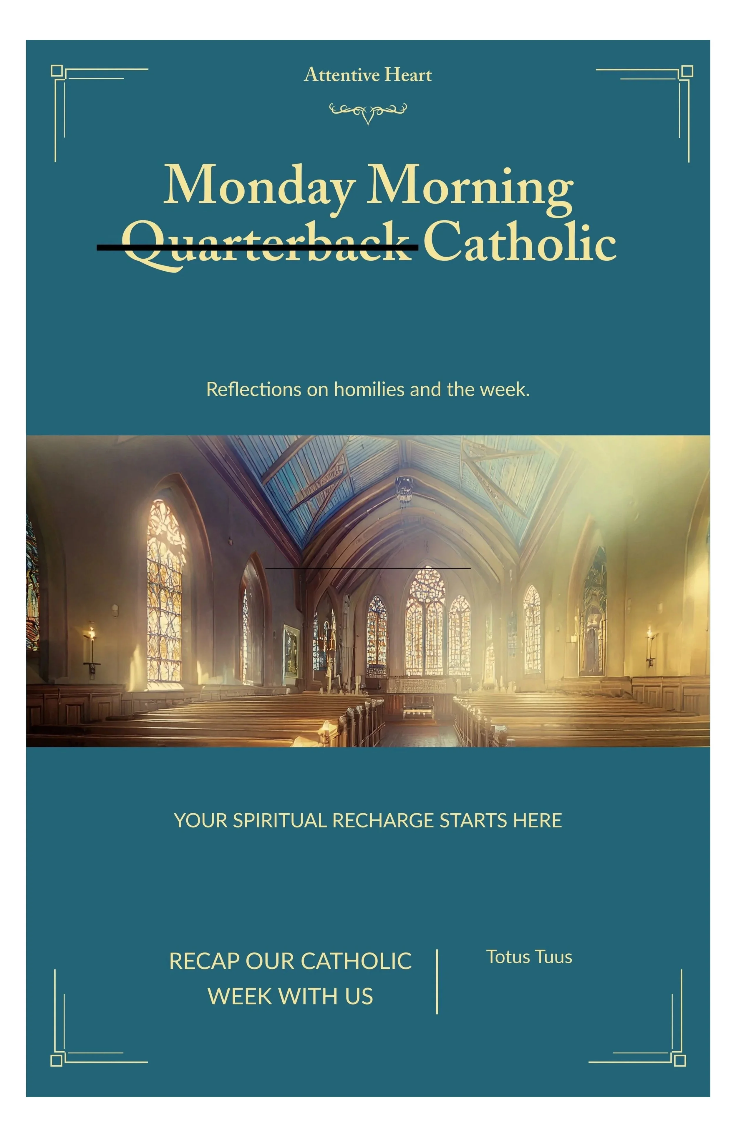 Monday Morning Quarterback Catholic 8-11-25: