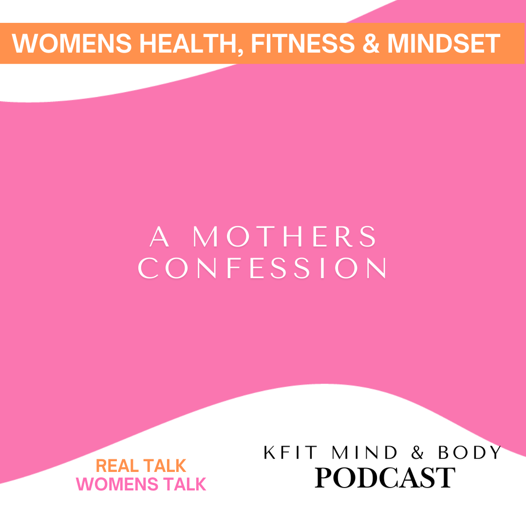 A Mothers Confession