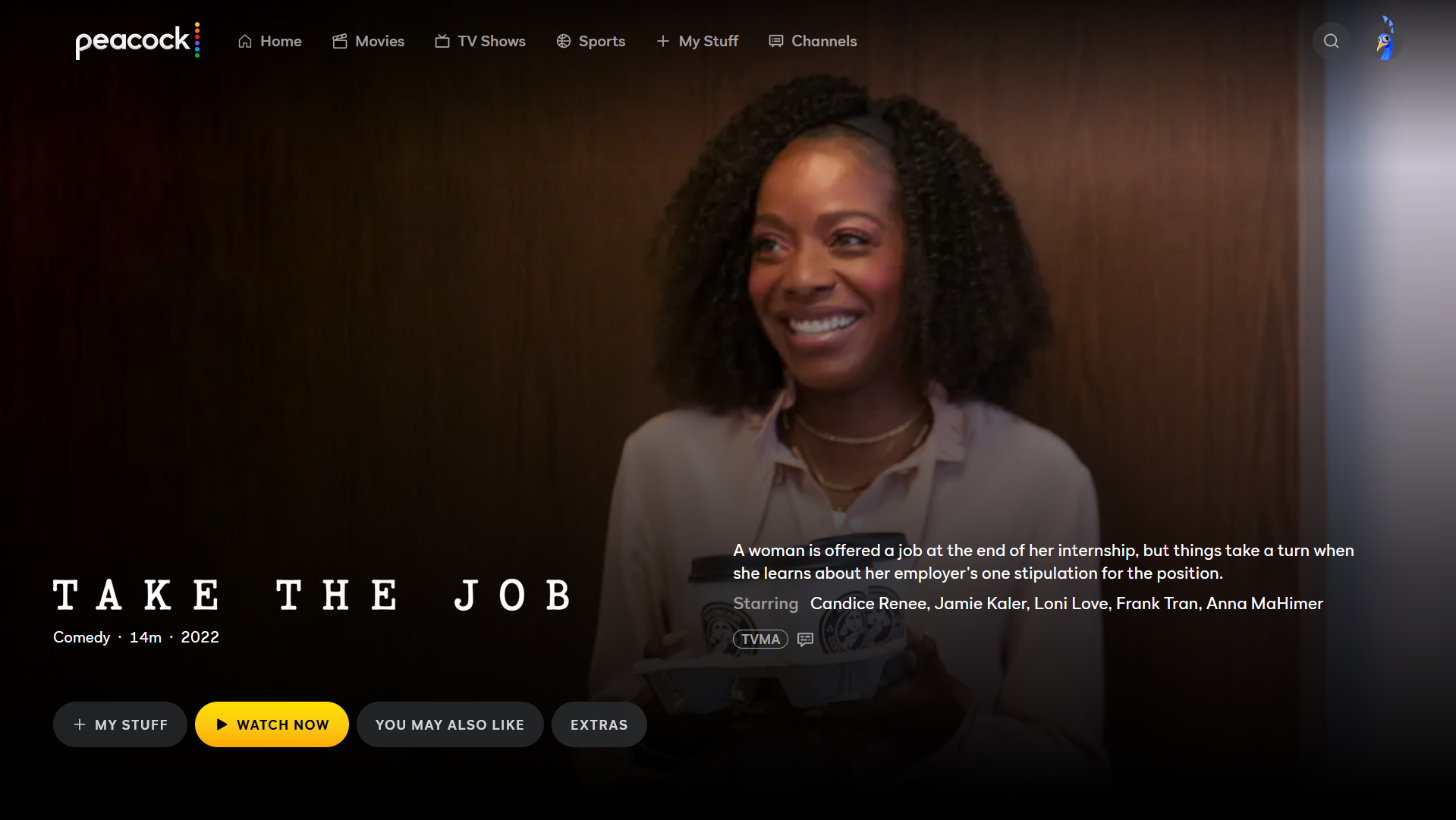 Take the Job. Written by Moni Oyedepo and directed by Bresha Webb. Starring Candice Renee, Jamie Kaler, Loni Love, Frank Tran, and Anna MaHimer. Streaming now on Peacock.