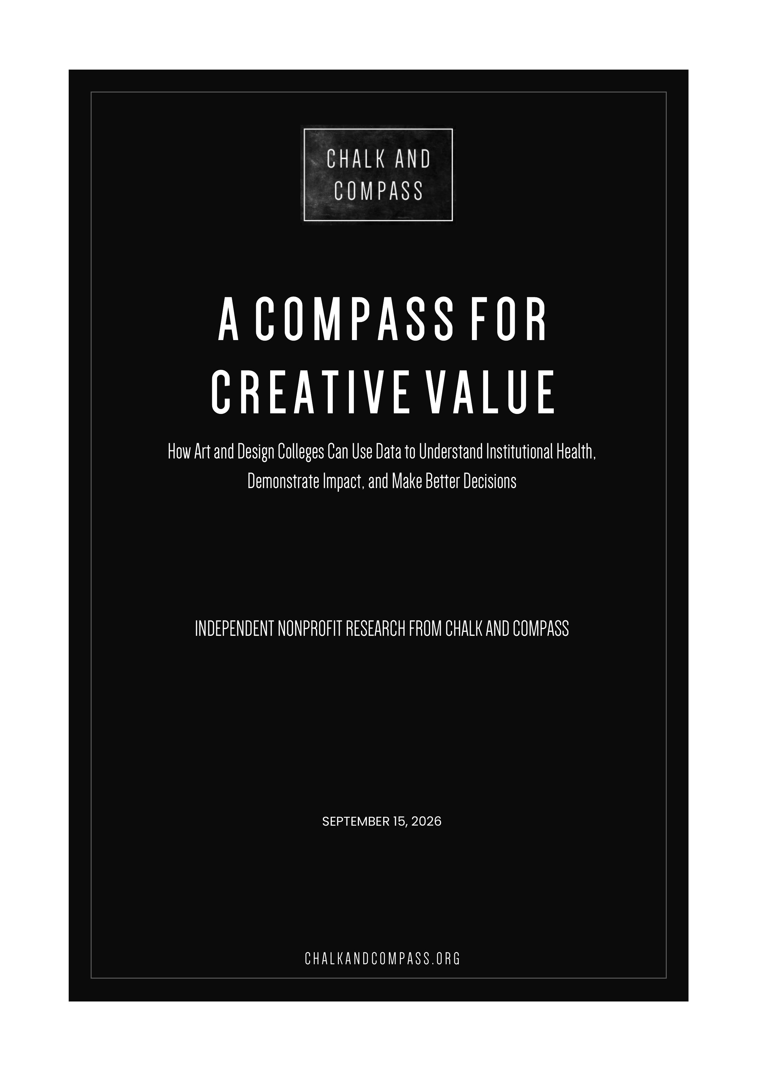 Cover page of a research report titled 'A Compass for Creative Value' by Chalk and Compass, dated September 15, 2026, with a black background and white text.