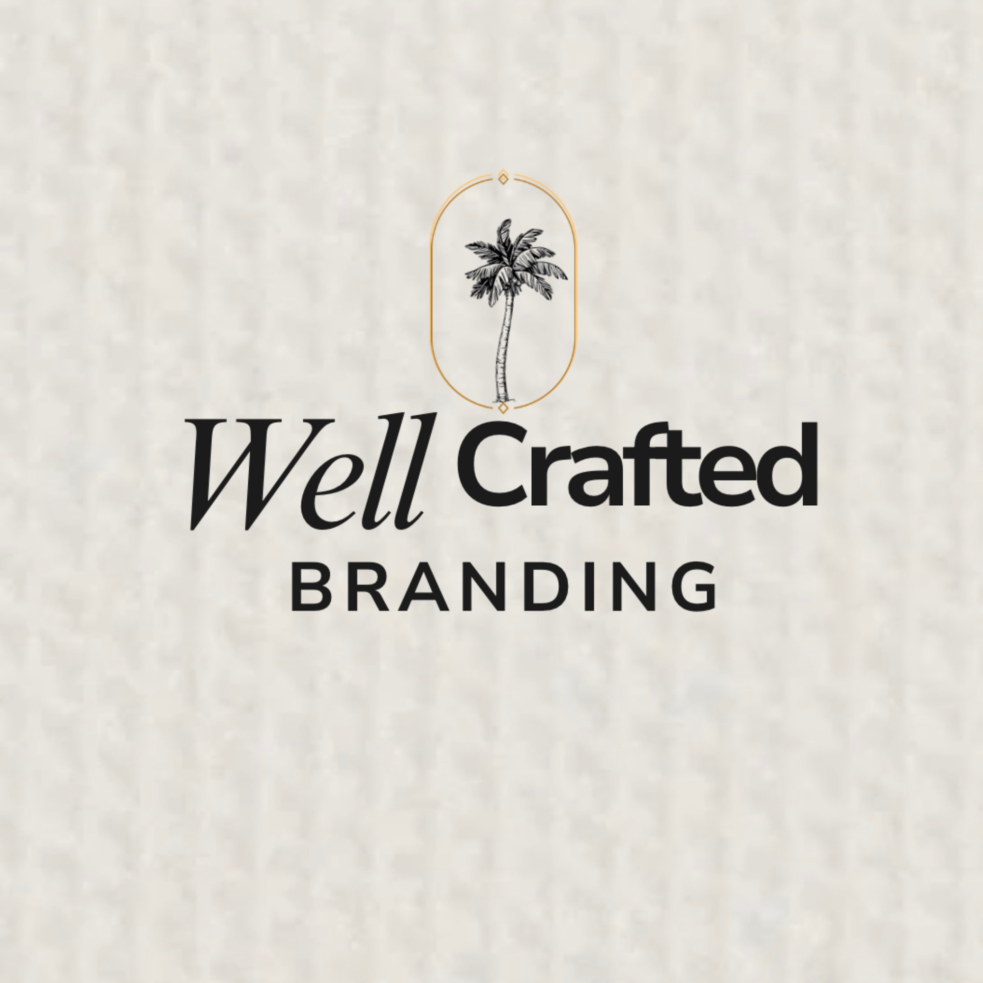 A logo for Well Crafted Branding featuring a black and white illustration of a palm tree inside a gold oval frame with the words "Well Crafted" in bold black letters beneath it.