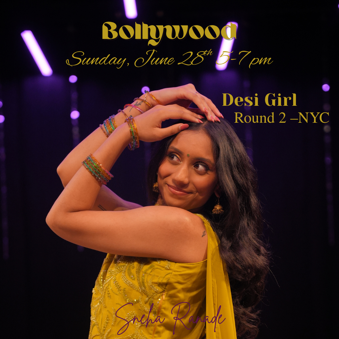 6/28 Bollywood – Desi Girl