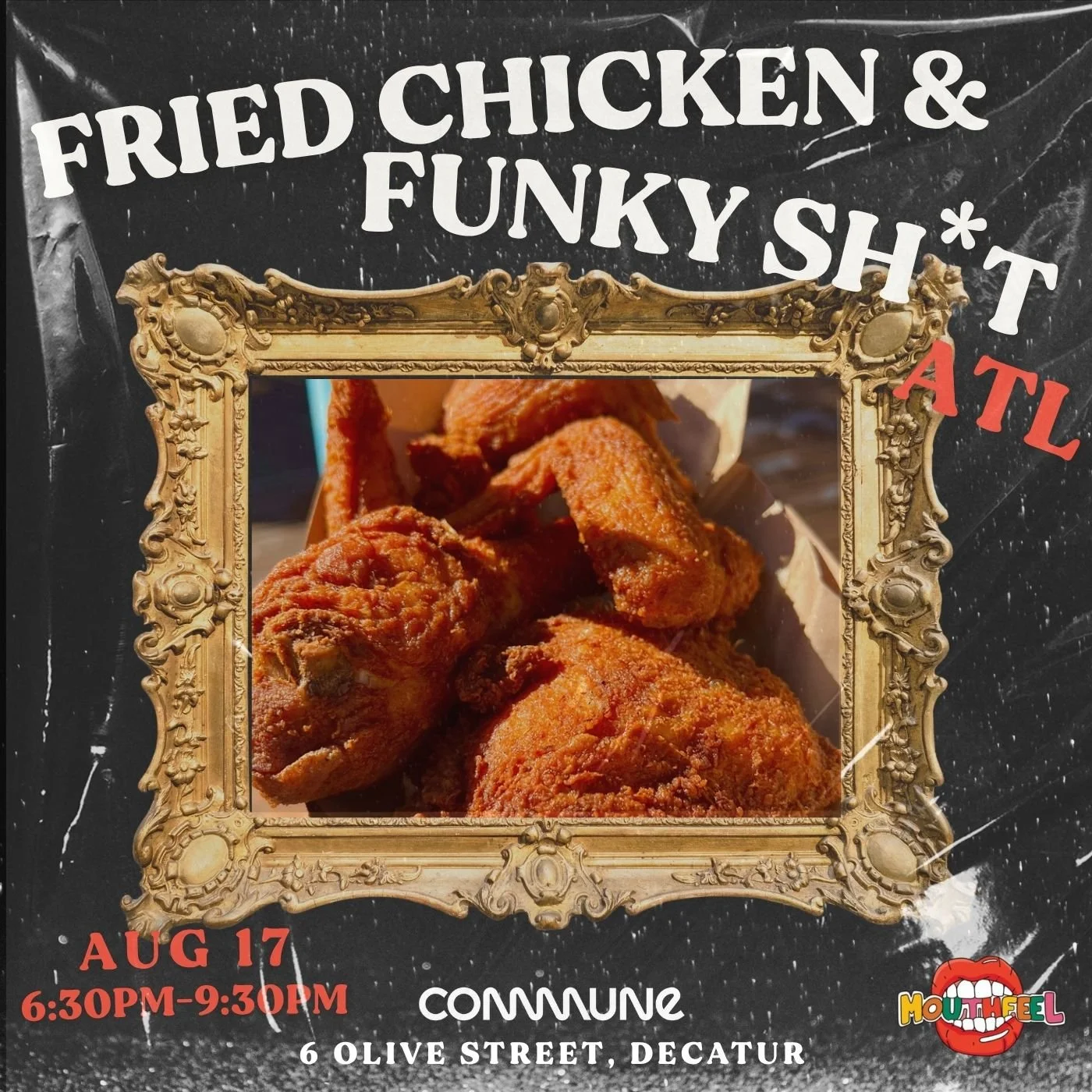 Flyer for an event featuring fried chicken and funky music at the Communune, 6 Olive Street, Decatur, on August 17 from 6:30 PM to 9:30 PM. The flyer shows a close-up photo of fried chicken inside an ornate gold picture frame, with event details written around and below it.