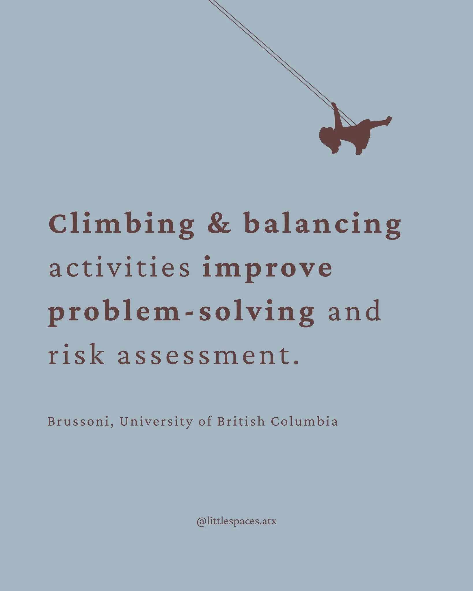 I used to think climbing was just about burning energy. But research says otherwise.

Studies show that climbing and balancing actually strengthen kids&rsquo; problem-solving and risk assessment skills. (Brussoni, UBC, 2015)

Every time they decide w