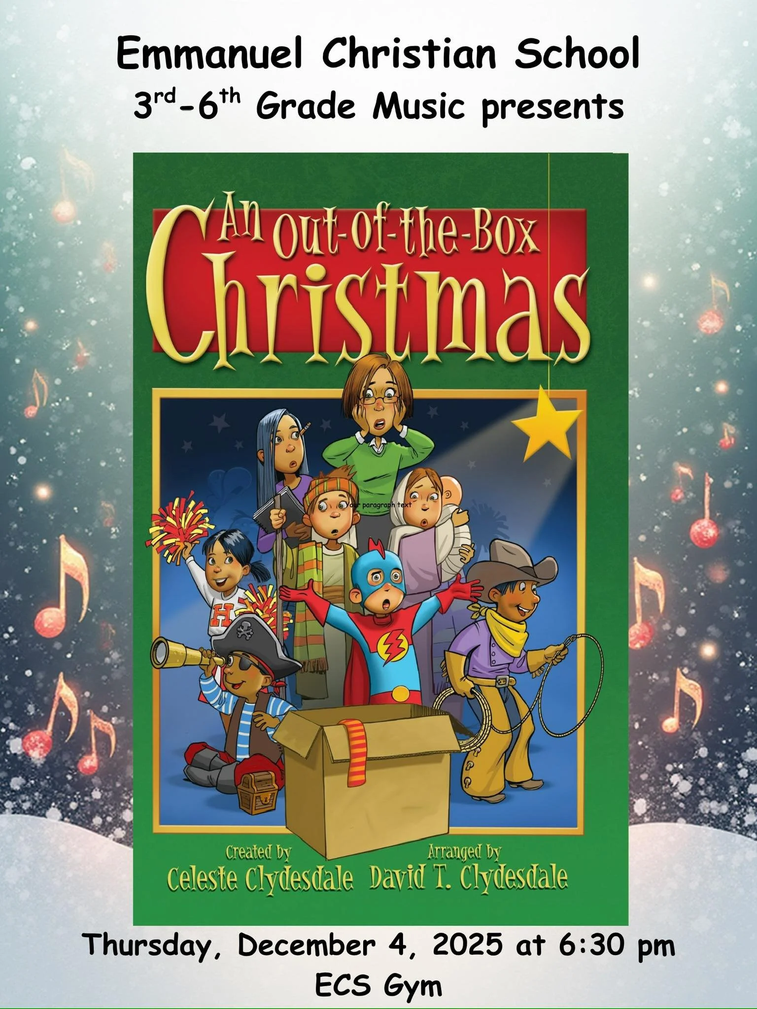Flyer for Emanuel Christian School's 3rd-6th grade Christmas musical titled 'An Out-of-the-Box Christmas', featuring cartoon characters dressed as various holiday figures, with a background of snow and musical notes, and details of date, time, and location.