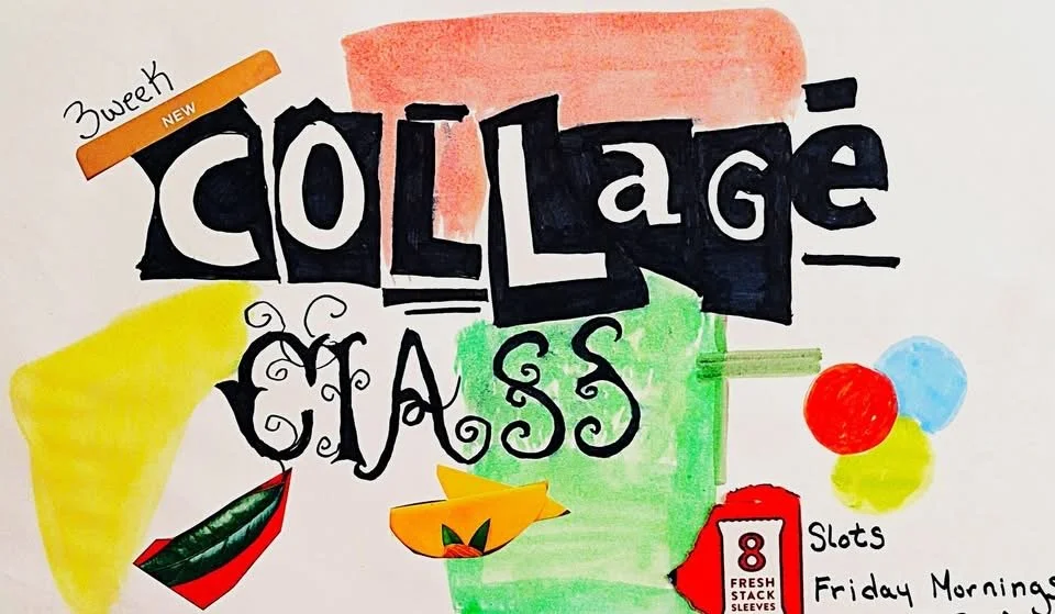 Collage As Art Class Ages 17-Adult