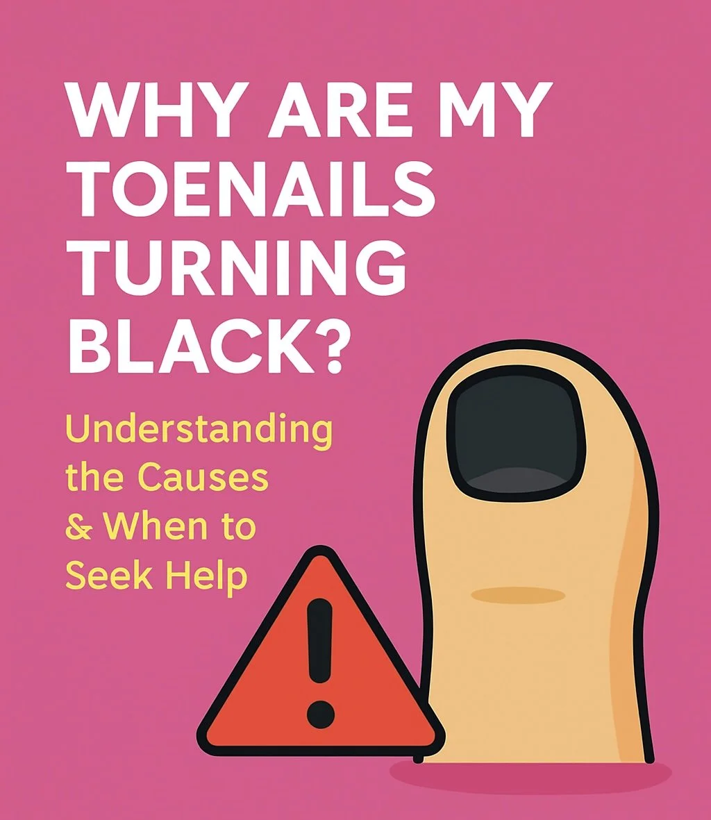 Why Are My Toenails Turning Black?