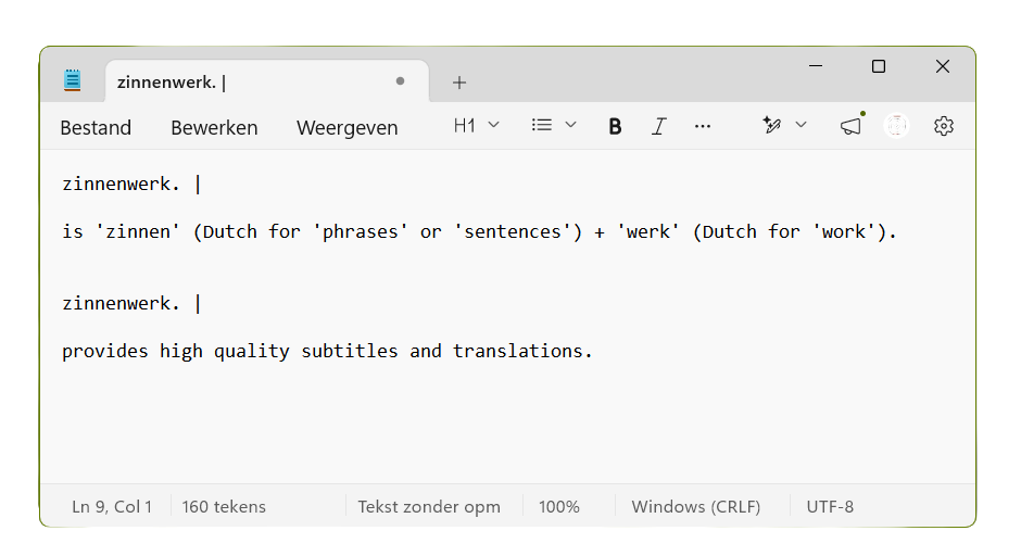 Screenshot of a text editor with the word 'zinnenwerk' typed, explaining that it's Dutch for 'phrases' or 'sentences' combined with 'werk' for 'work', and mentioning that zinnenwerk provides high-quality subtitles and translations.