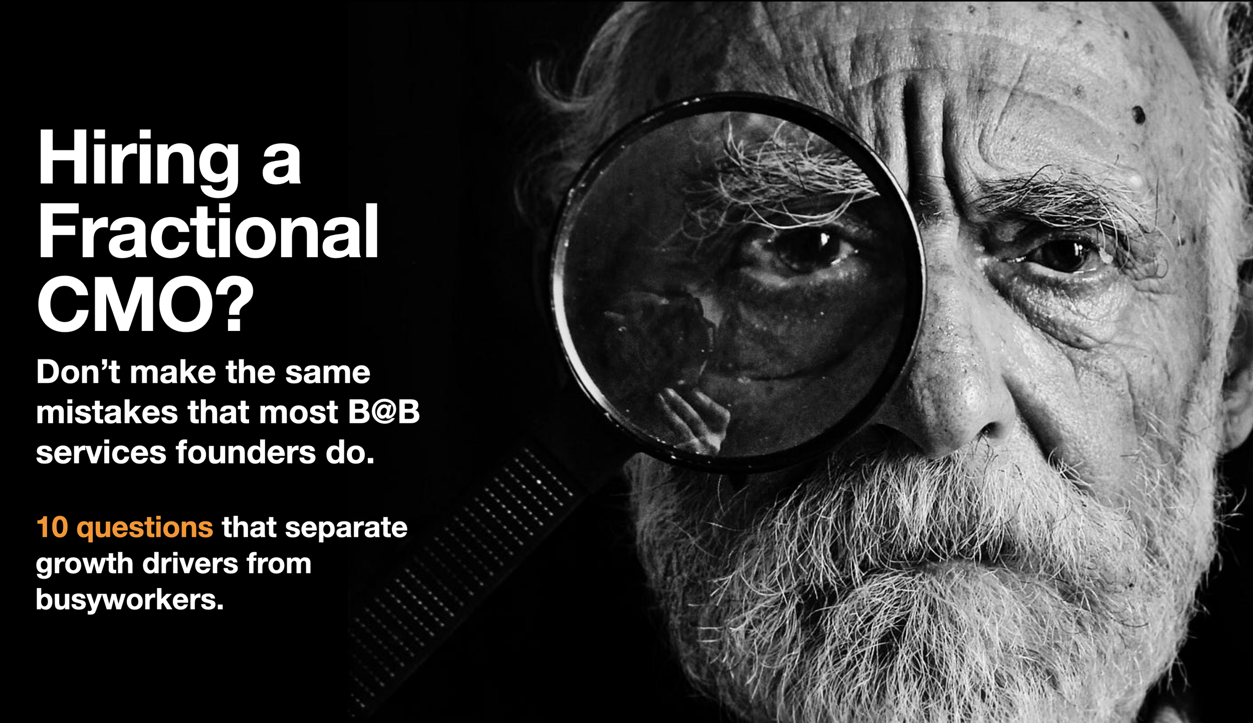 10 Questions Every B2B Services Leader Should Ask Before Hiring a Fractional CMO