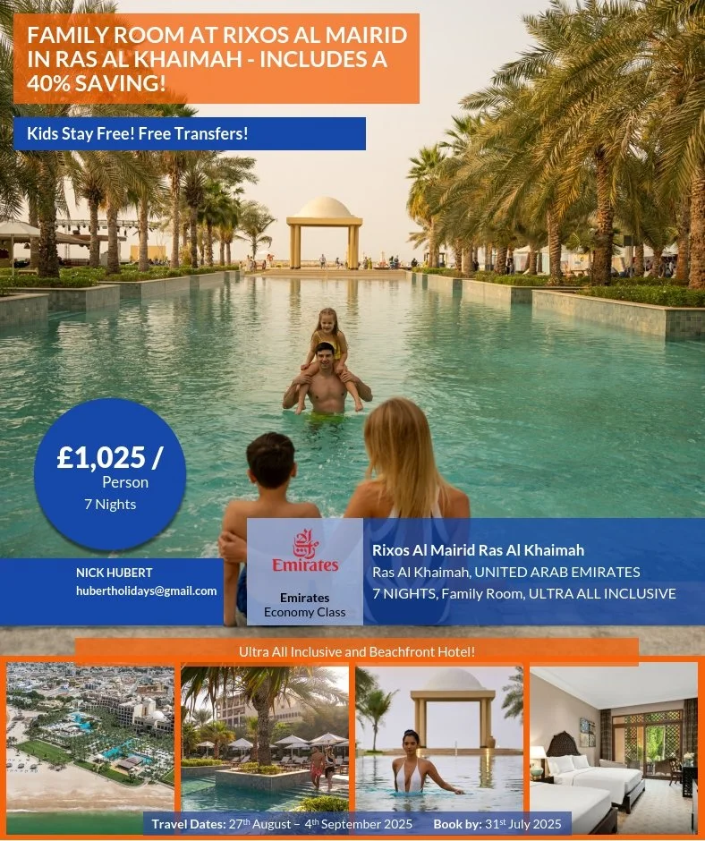 Travel advertisement for Rixos Al Mairid Ras Al Khaimah. Features a family enjoying a swimming pool surrounded by palm trees, with a hotel building in the background. Includes booking details, pricing, and images of the hotel and beach.