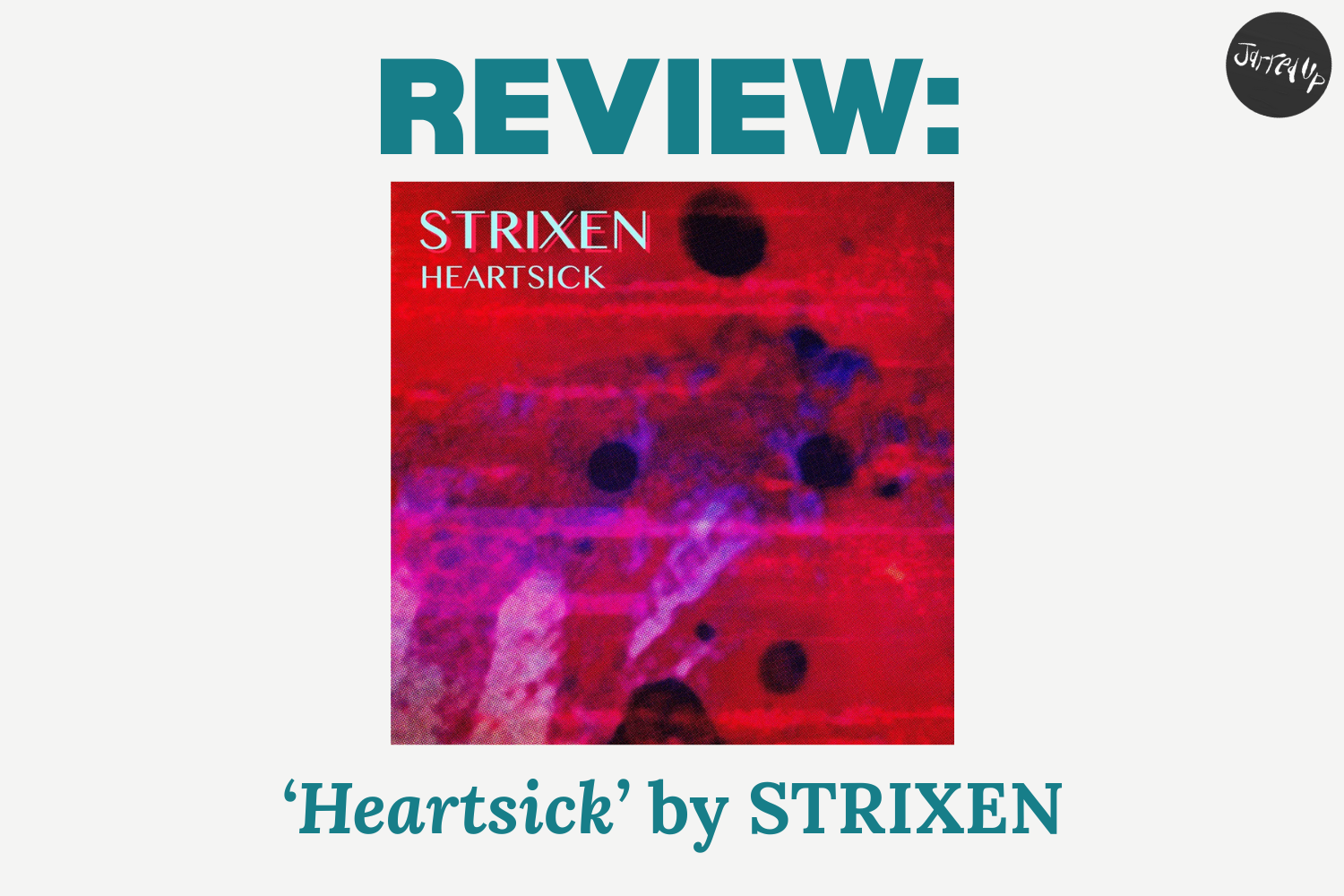 REVIEW: STRIXEN and their latest single, ‘Heartsick’