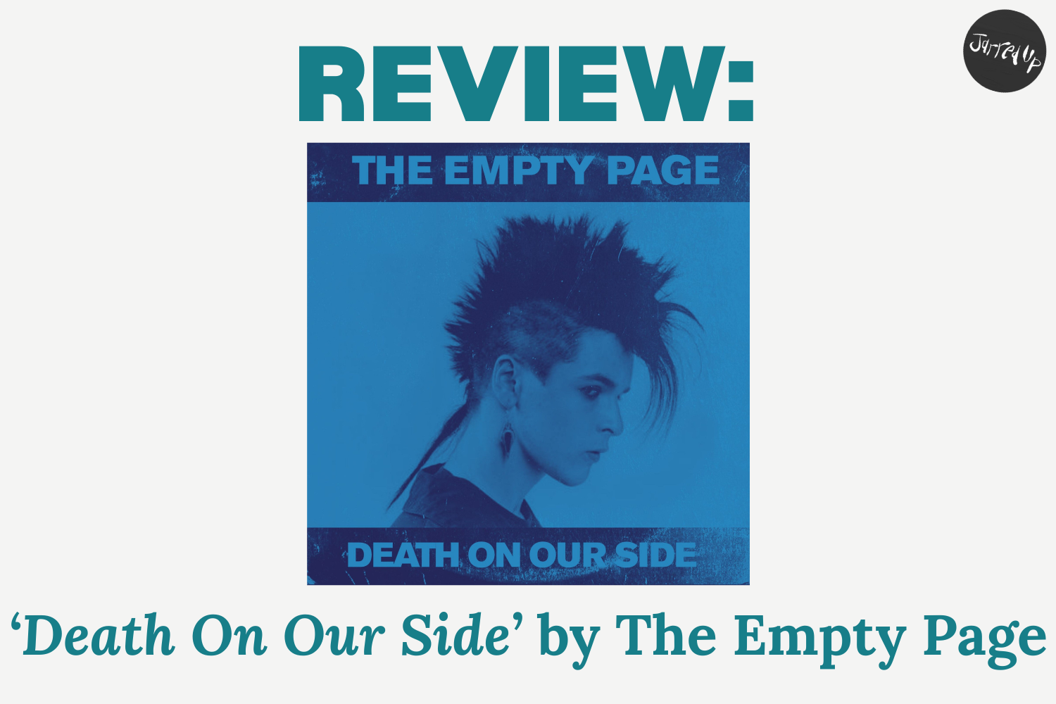 REVIEW: The Empty Page’s latest release, ‘Death On Our Side’