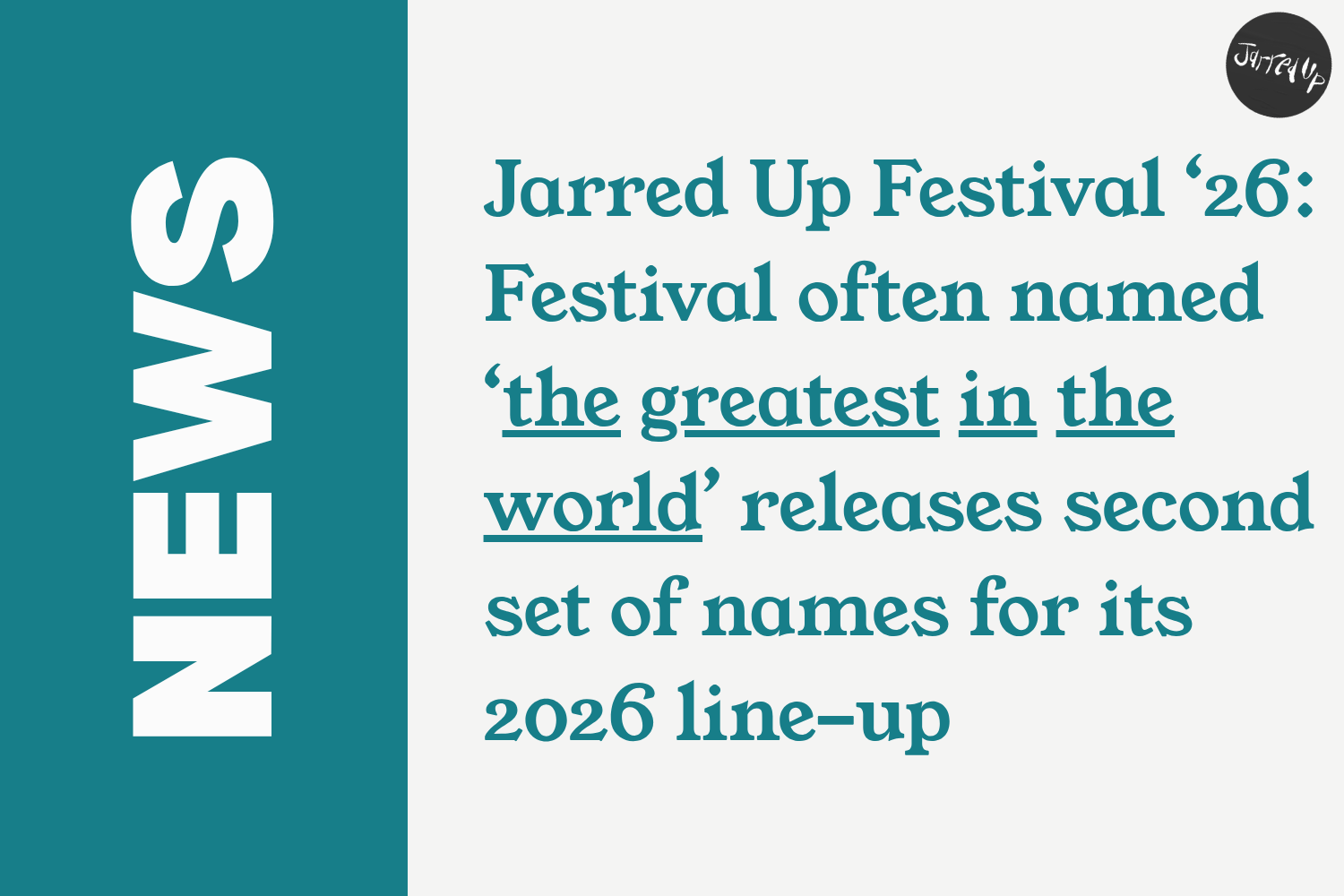 Jarred Up Festival ‘26: Festival often named ‘the greatest in the world’ releases second set of names for its 2026 line-up
