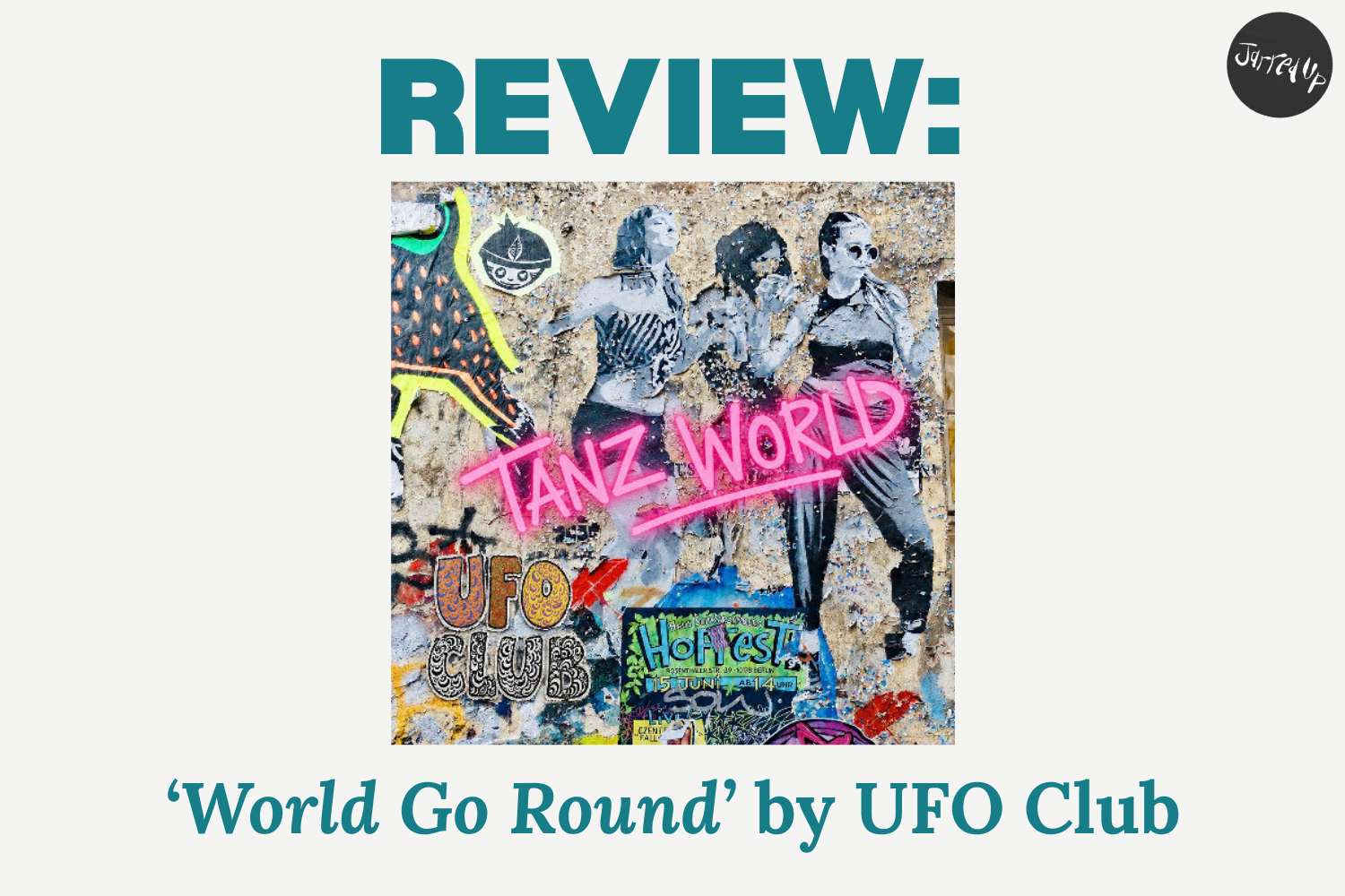 REVIEW: ‘World Go Round’ from UFO Club’s latest EP