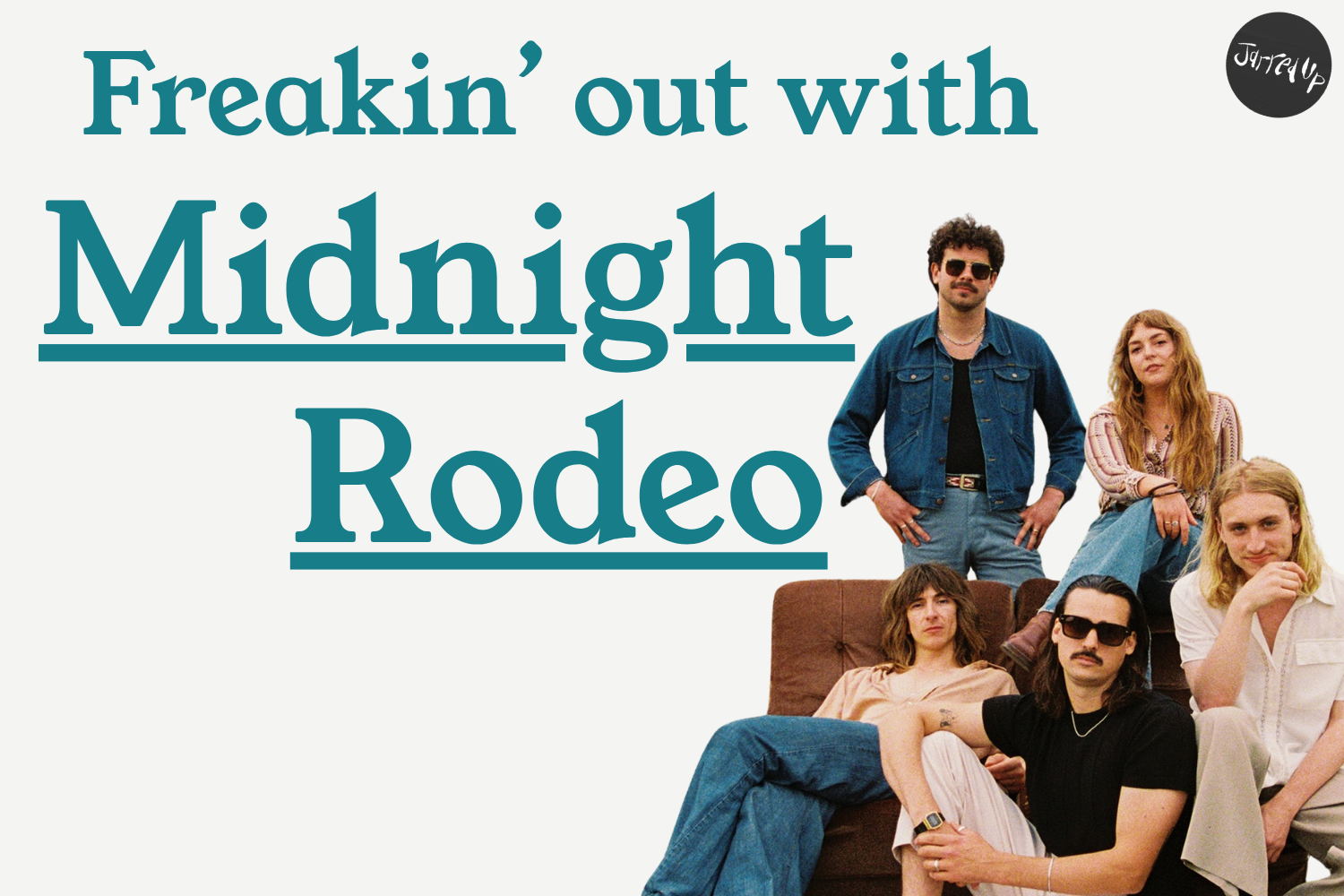 Freakin’ out with Midnight Rodeo