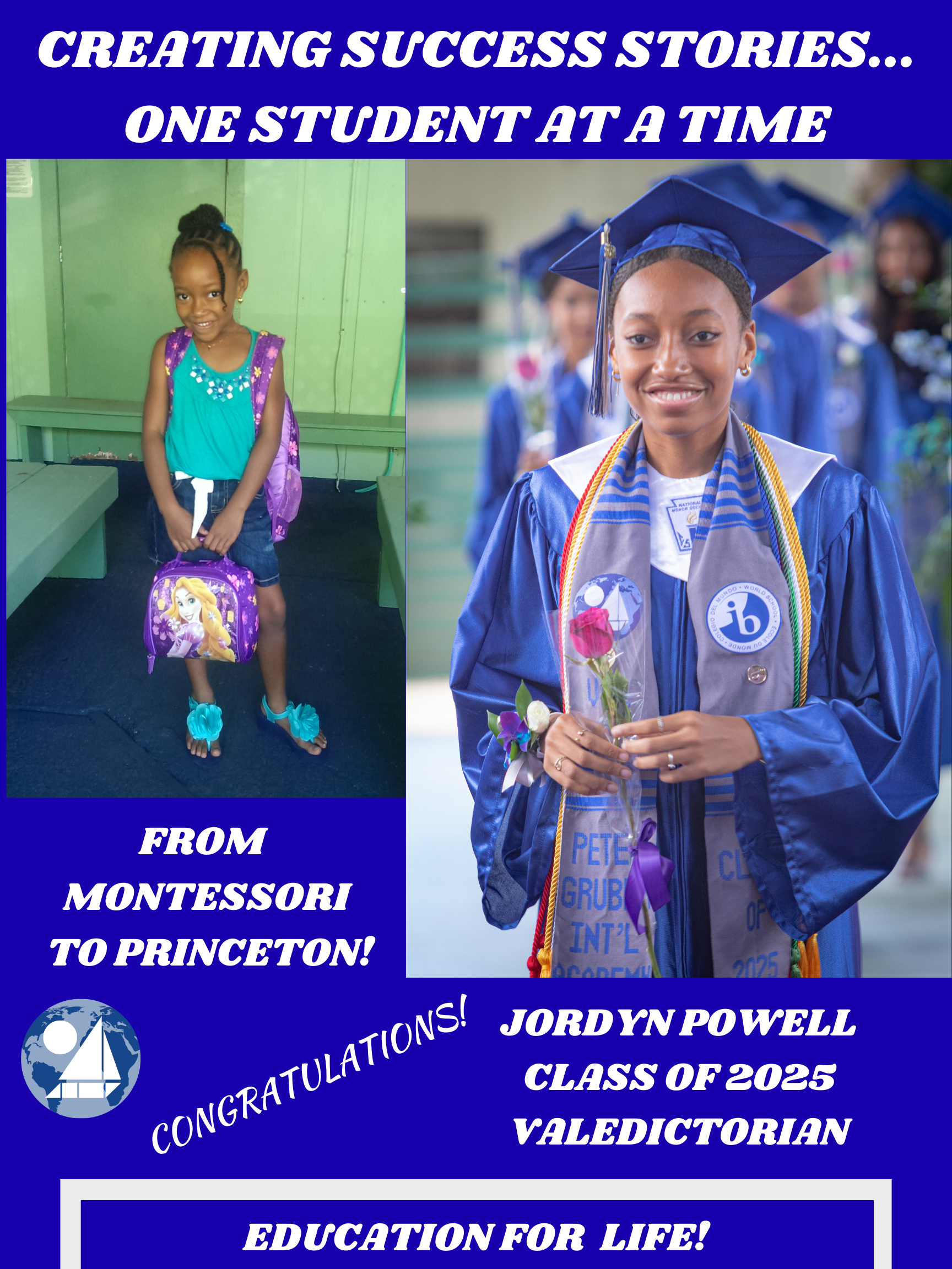 A graduation celebration featuring a young woman in a blue cap and gown holding a flower, and a young girl with a backpack, both smiling. The image includes congratulatory and inspirational text.