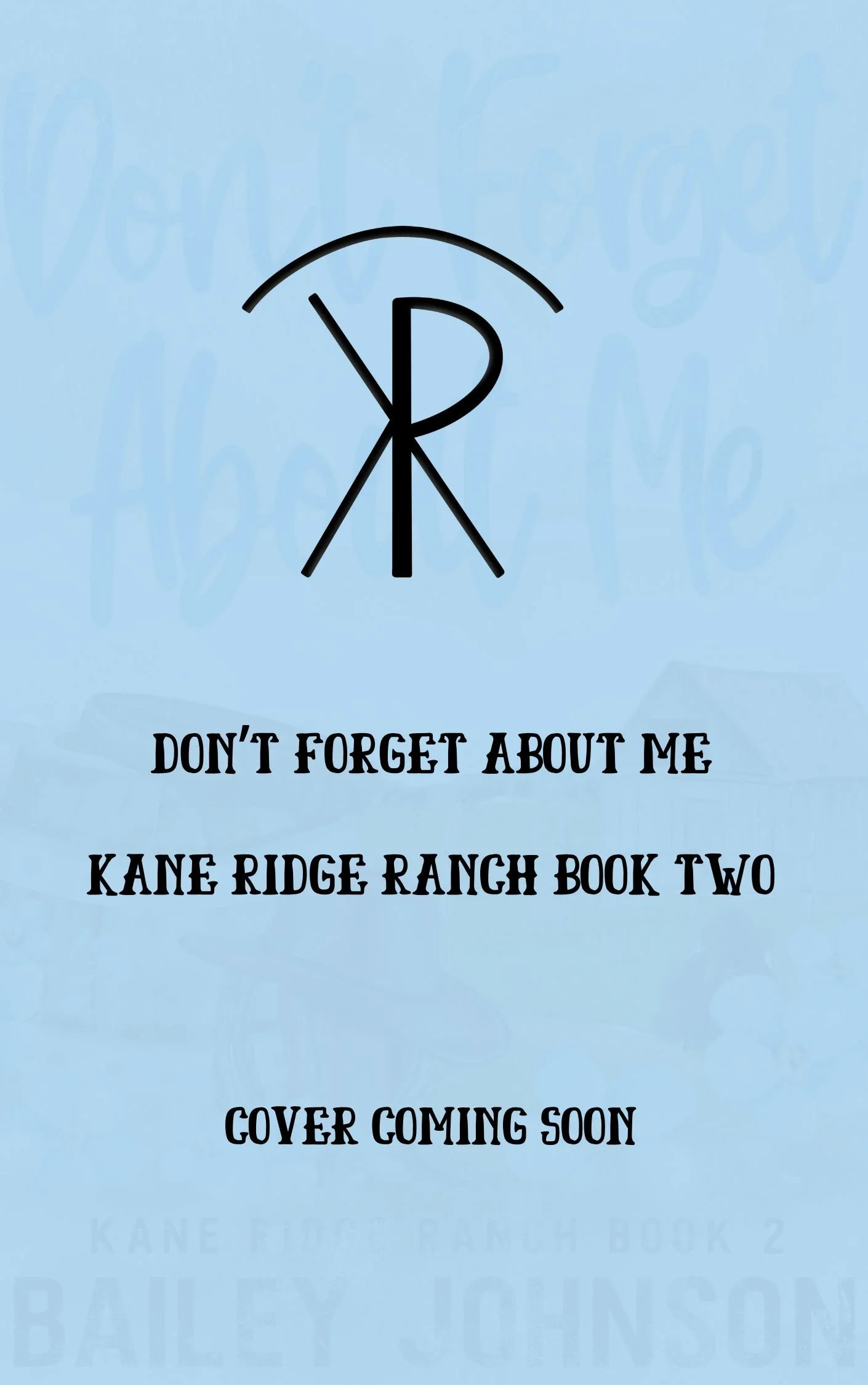 Don't Forget About Me Signed Paperback