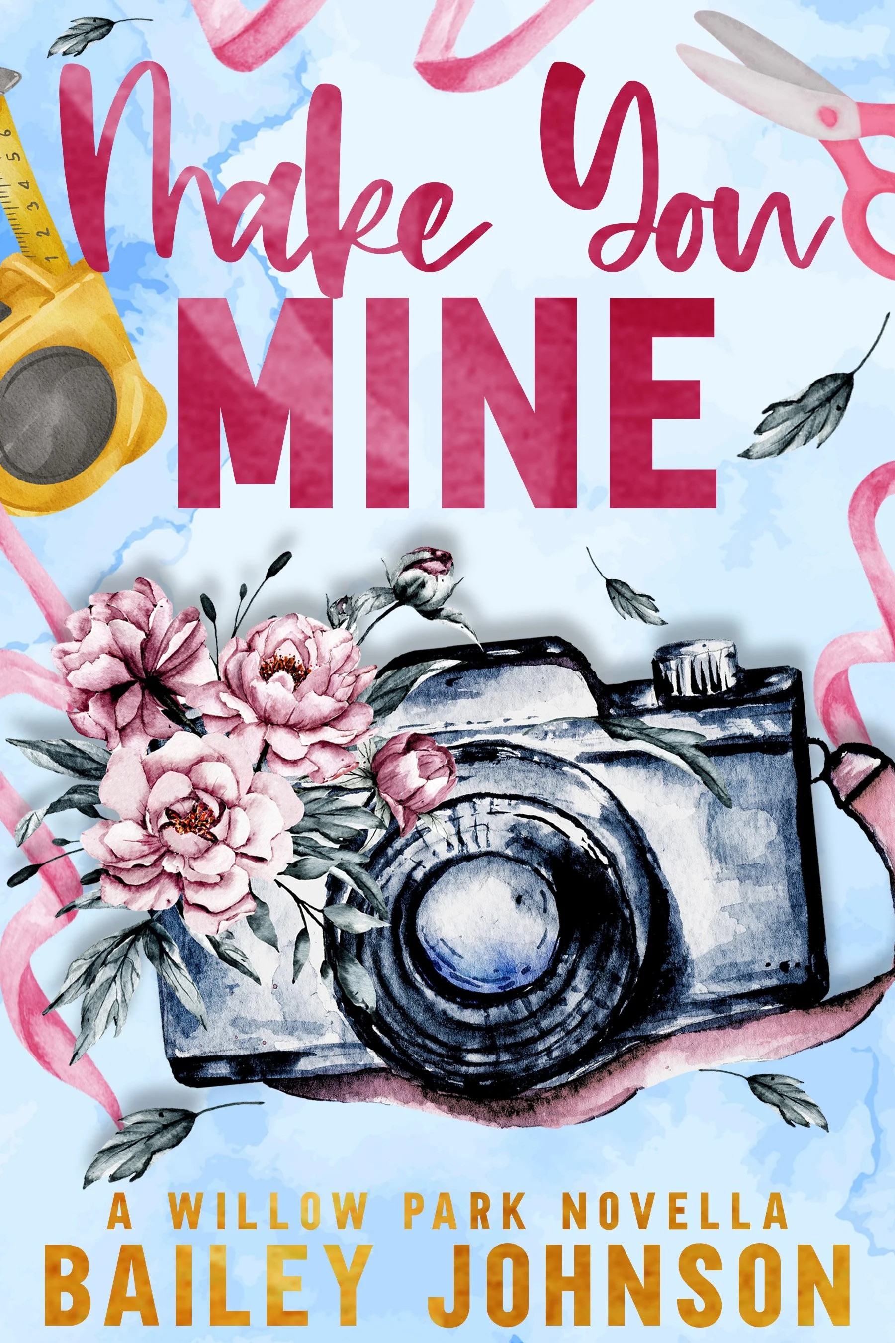 Make You Mine - Signed Copy