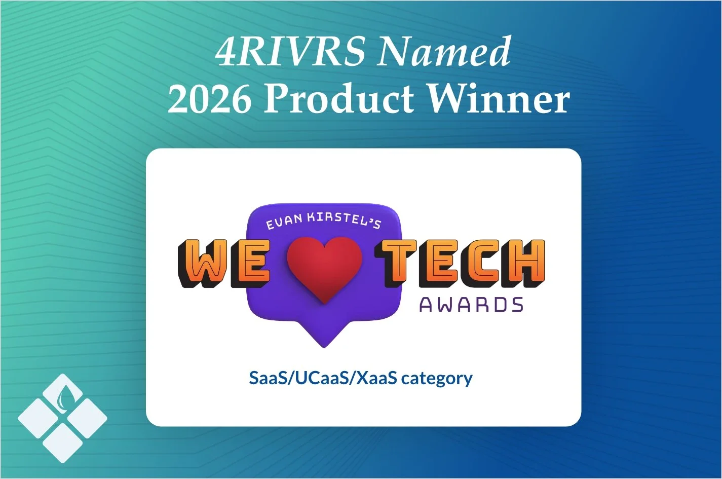 4RIVRS Named a Winner in the 2026 Evan Kirstel's We Love Tech Awards for Transforming Environmental Compliance From Paperwork Into Infrastructure