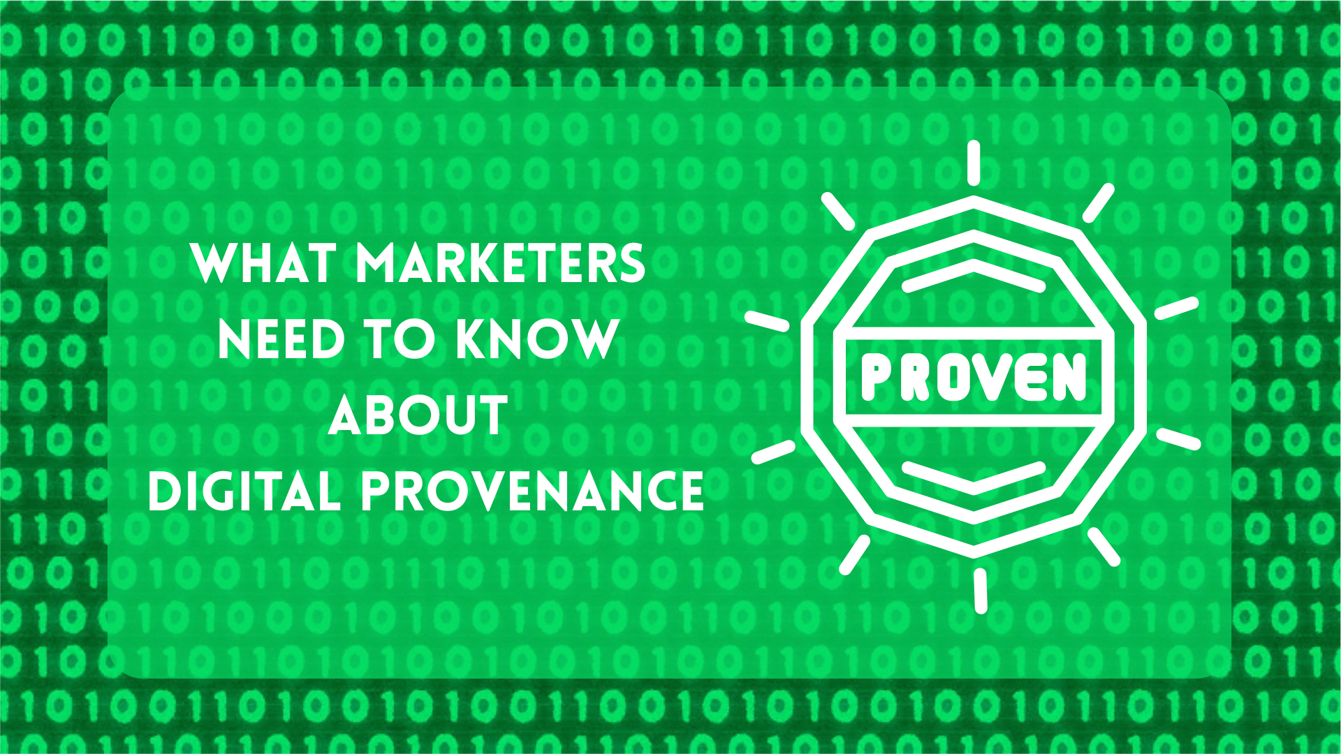 Digital Provenance: The Trust Layer Marketing and AI Can’t Ignore