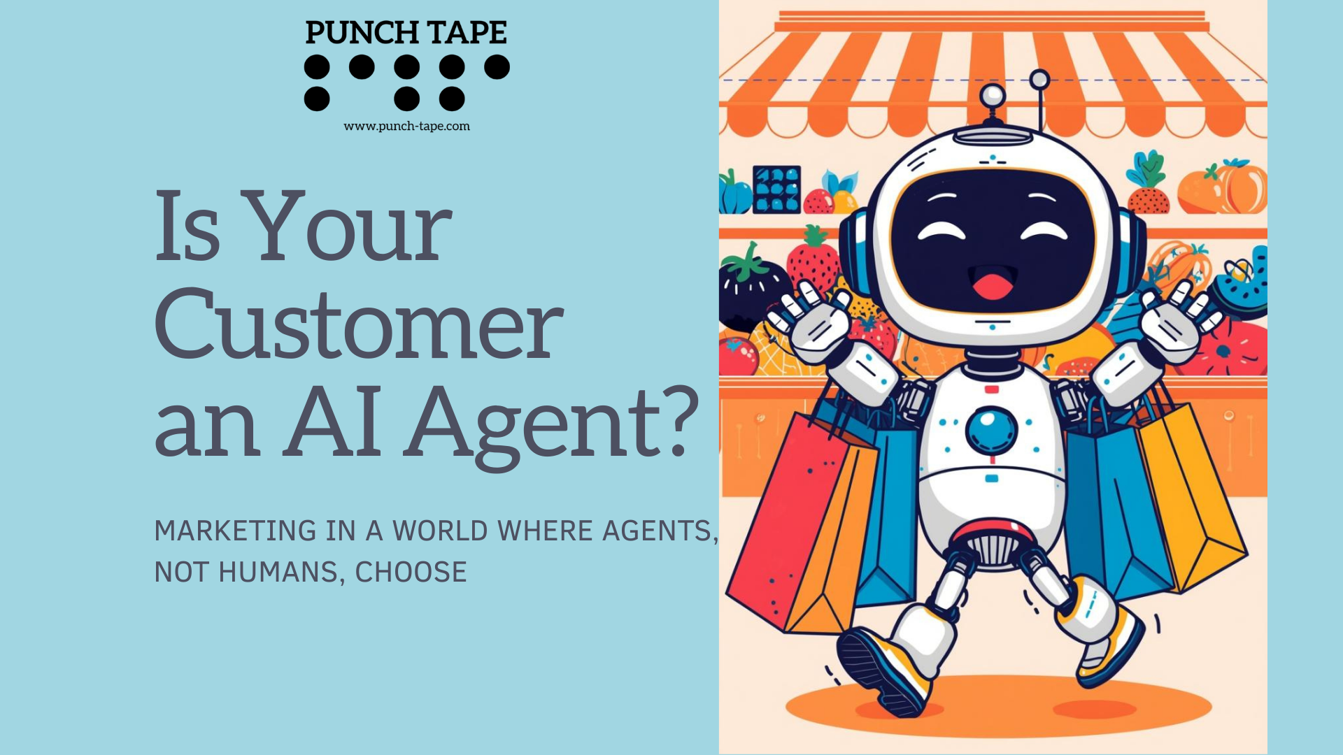 Is Your Customer an AI Agent?Marketing in a World Where Agents, Not Humans, Choose