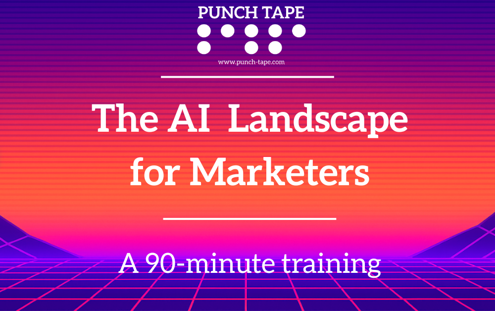 The AI Landscape for Marketers