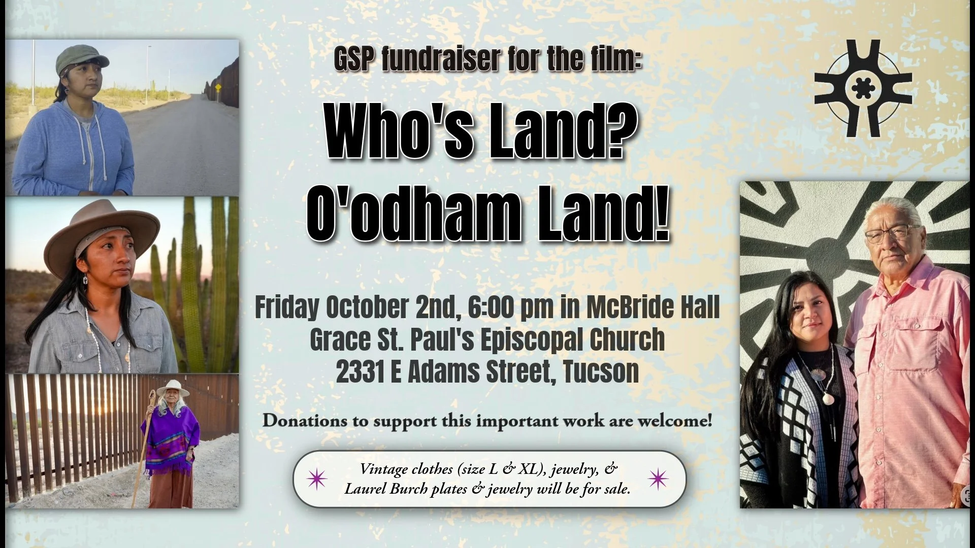 "Who's Land? O'odham Land!" Fundraiser