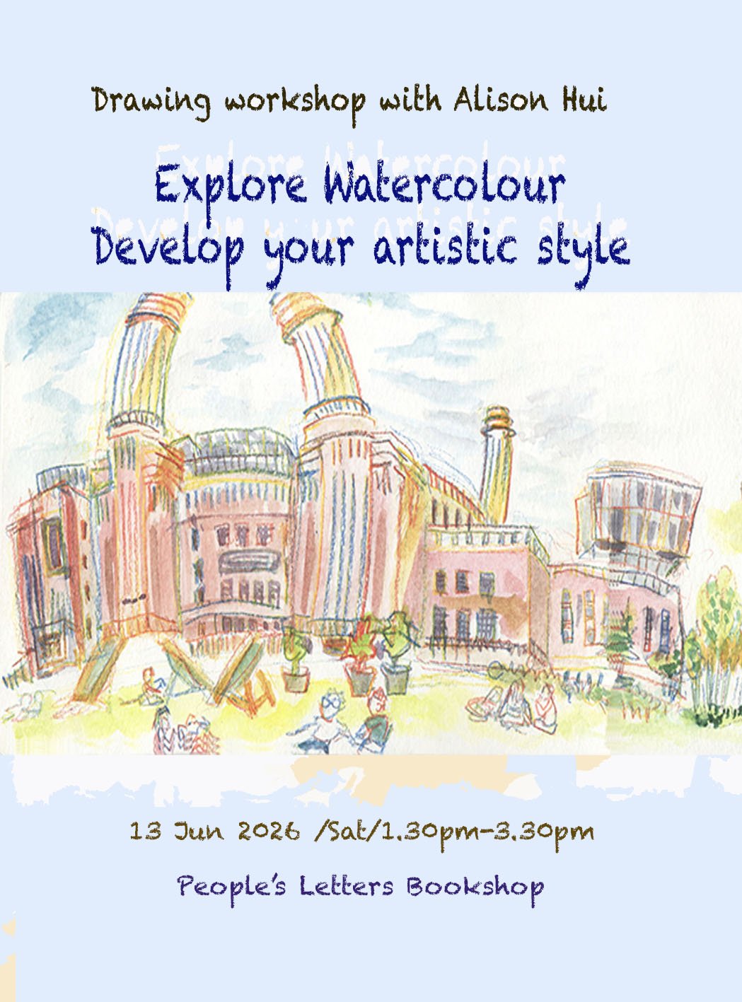 Explore Watercolour Develop your Artistic Style Drawing Workshop by Alison Hui