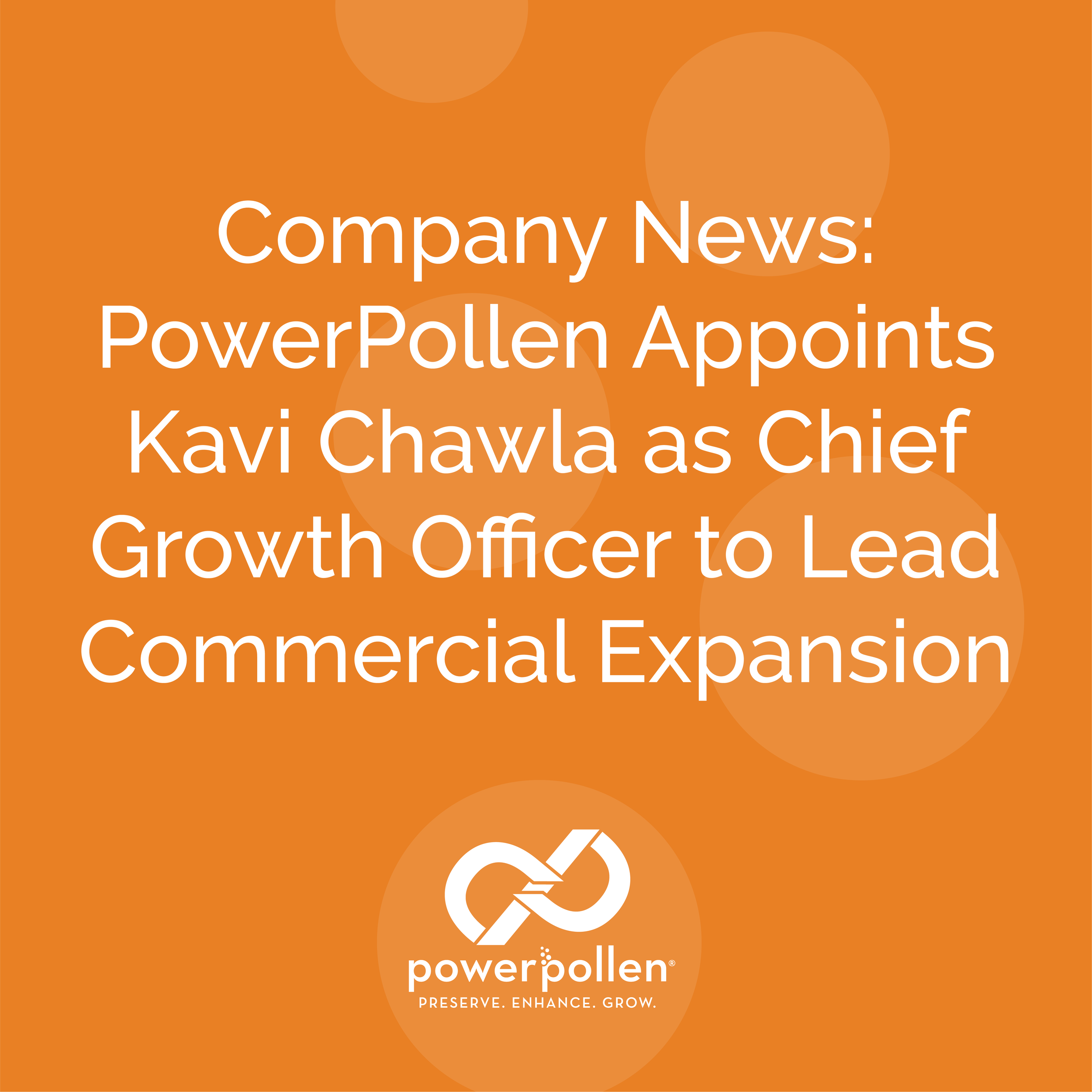 Company News: PowerPollen Appoints Kavi Chawla as Chief Growth Officer to Lead Commercial Expansion