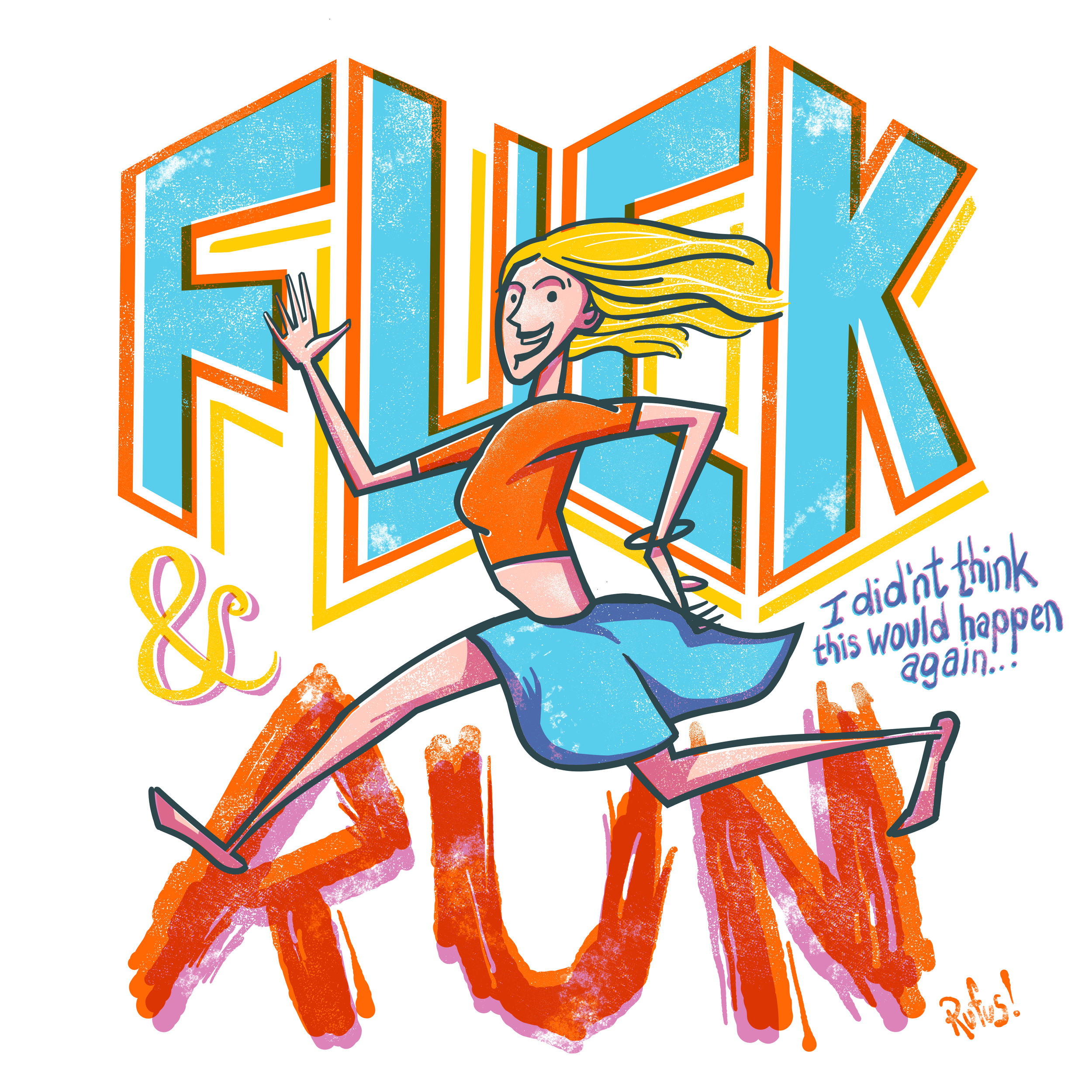 Colorful illustration of a girl with long yellow hair, wearing an orange shirt and blue pants, pointing to a large, colorful, abstract design behind her with the words 'ok, I didn't think this would happen again...' written in blue text.