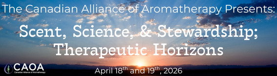 Scent, Science and Stewardship; Therapeutic Horizons 