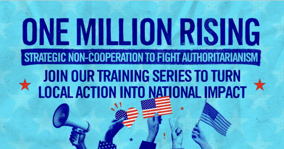 One Million Rising: Strategic Non-Cooperation to Fight Authoritarianism (Copy)