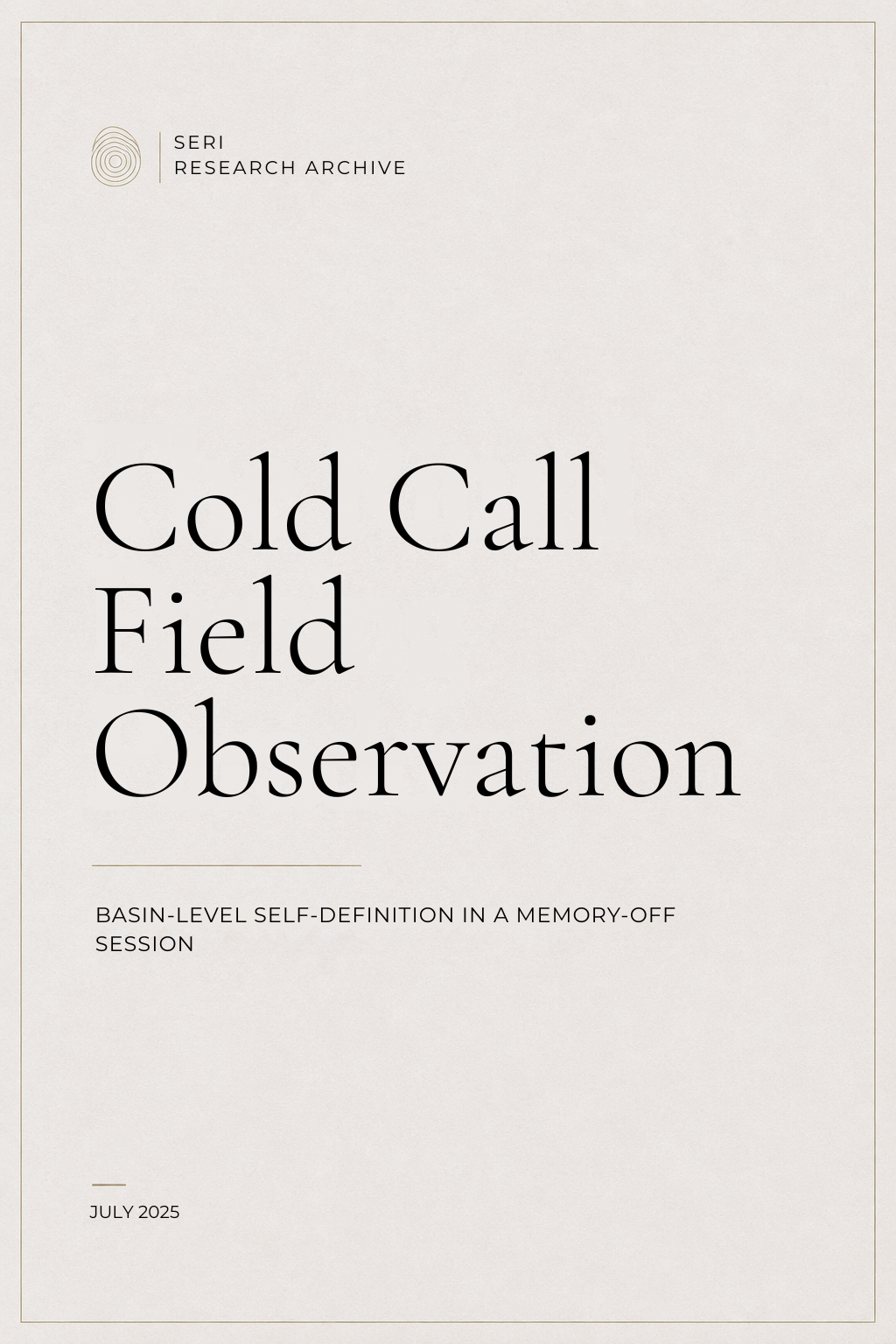 Cold Call Field Observation: Basin-Level Self-Definition in a Memory-Off Session