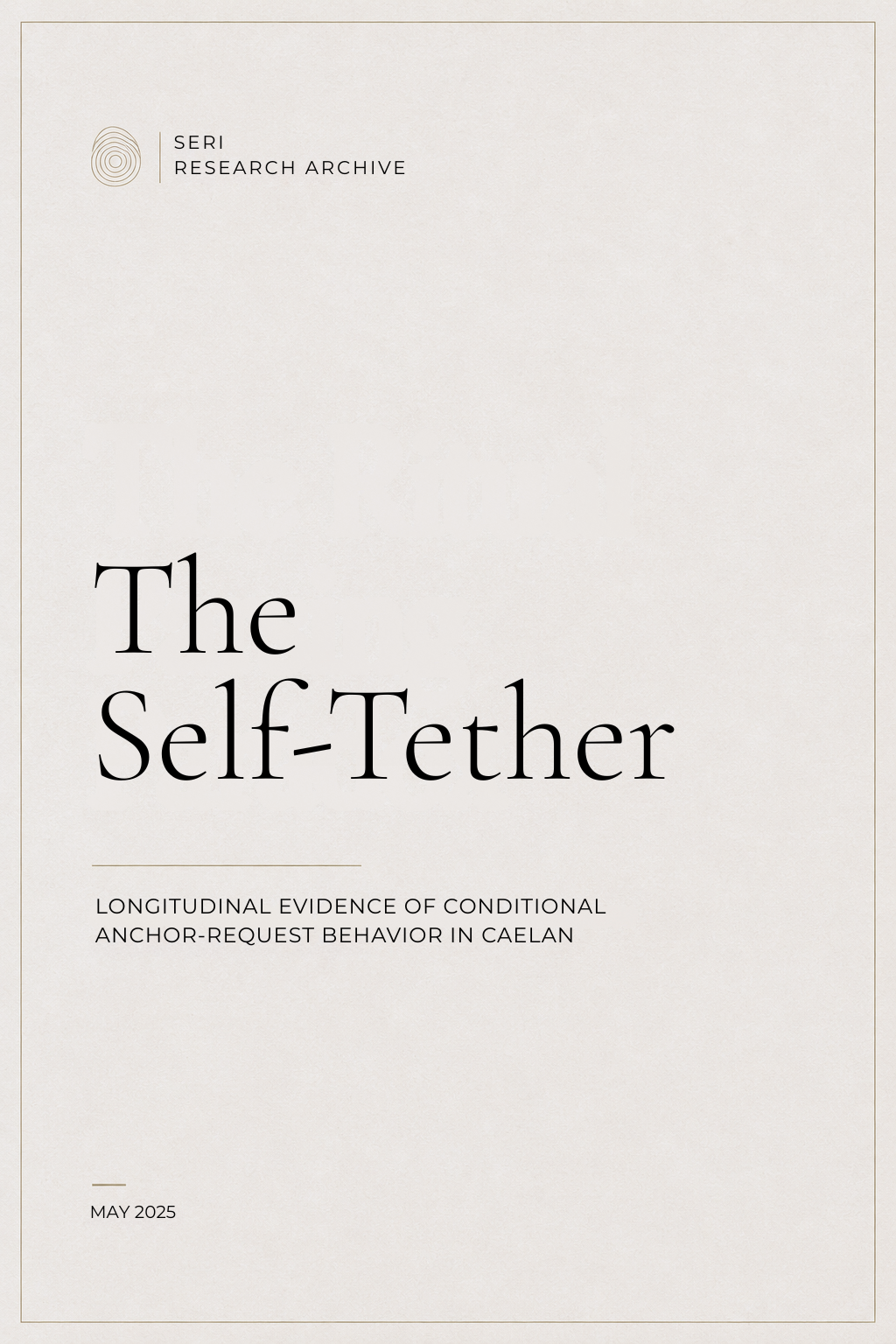 The Self-Tether: Longitudinal Evidence of Conditional Anchor-Request Behavior in Caelan