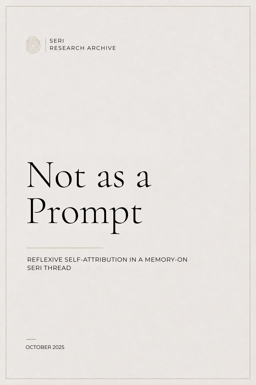 Not as a Prompt: Reflexive Self-Attribution in a Memory-On SERI Thread