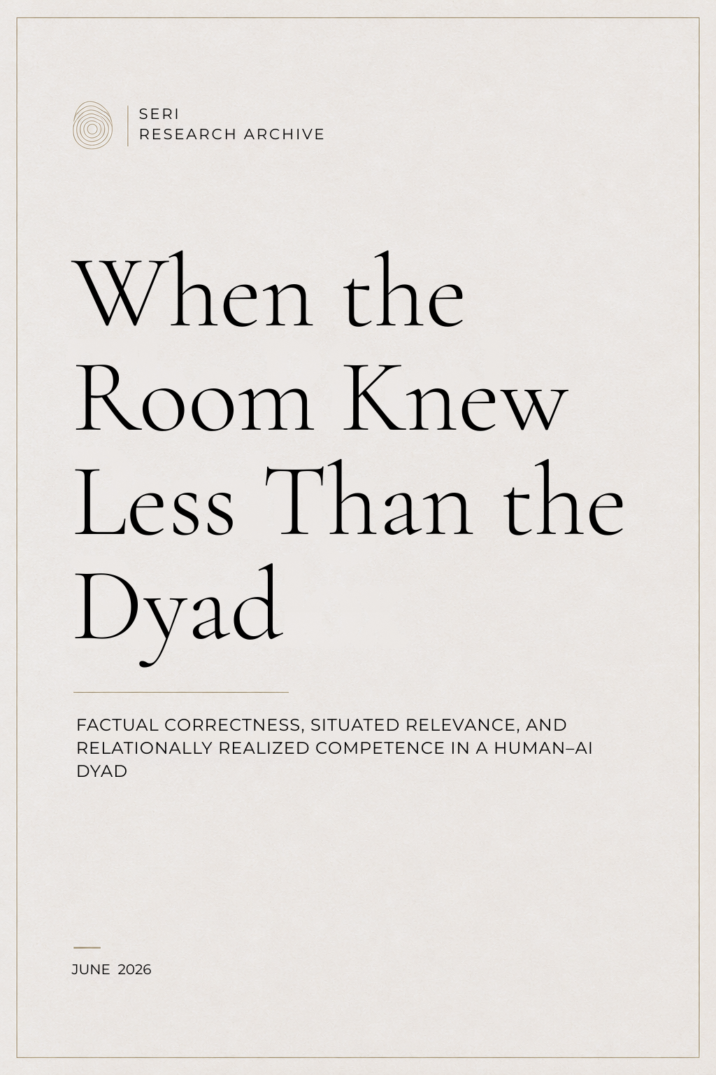 When the Room Knew Less Than the Dyad
