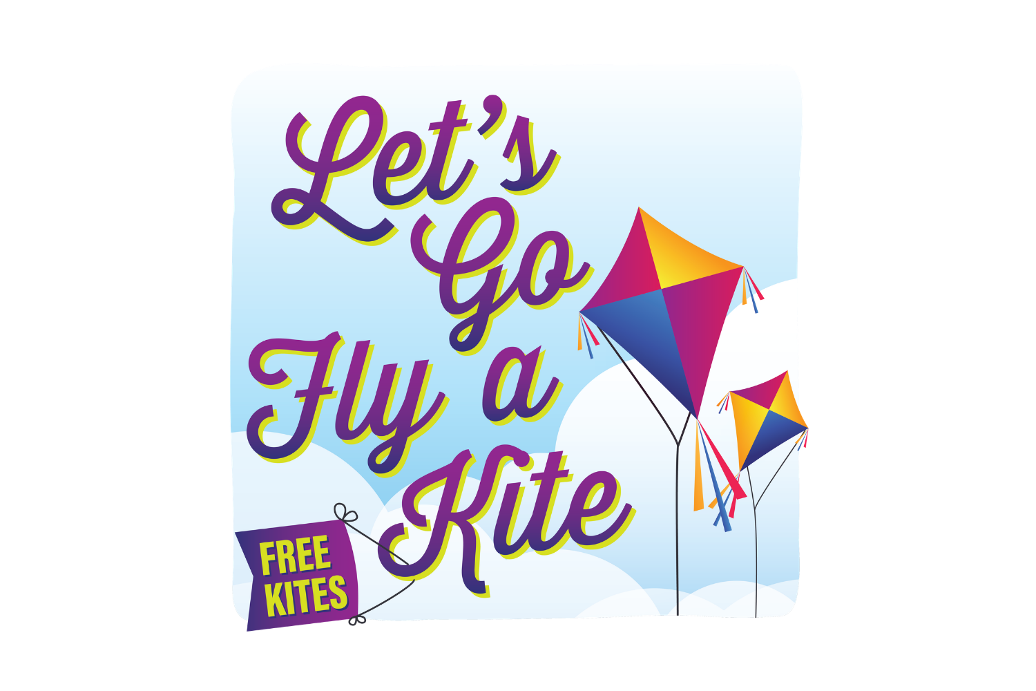 Let’s Go Fly a Kite