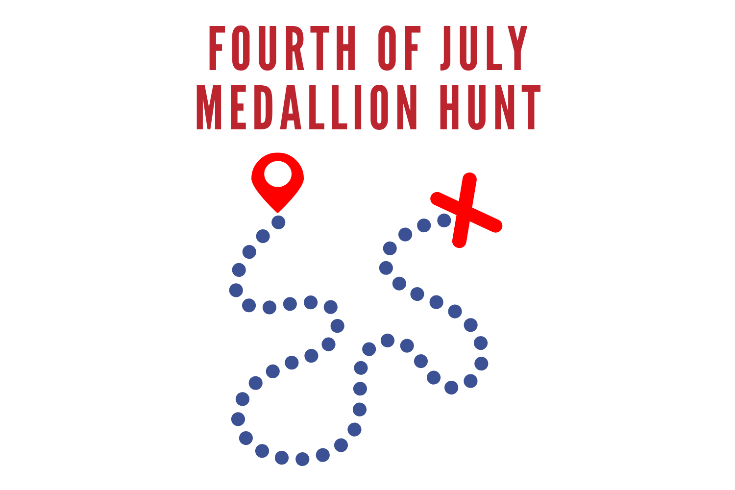 Fourth of July Medallion Hunt