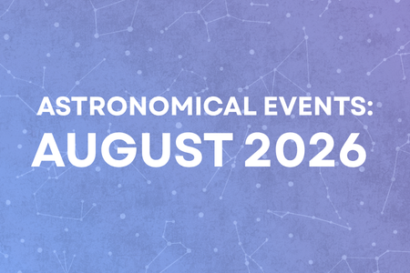 Astronomical events: August 2026
