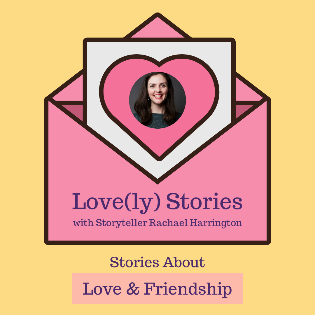 A pink envelope with a letter coming out. The letter has a heart and a picture of a woman with brown hair. ON the envelope are the words, "Lovely Stories: with storyteller Rachael Harrington". Under it says, "Stories about love & friendship"