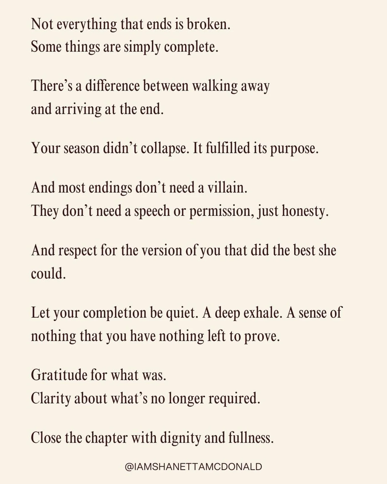 Not everything ends because it failed.
Some things end because they&rsquo;ve given you everything they had.

As we wrap up this 9 year, what are you still being called to release?