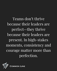 Why Presence Matters More Than Perfection in Leadership