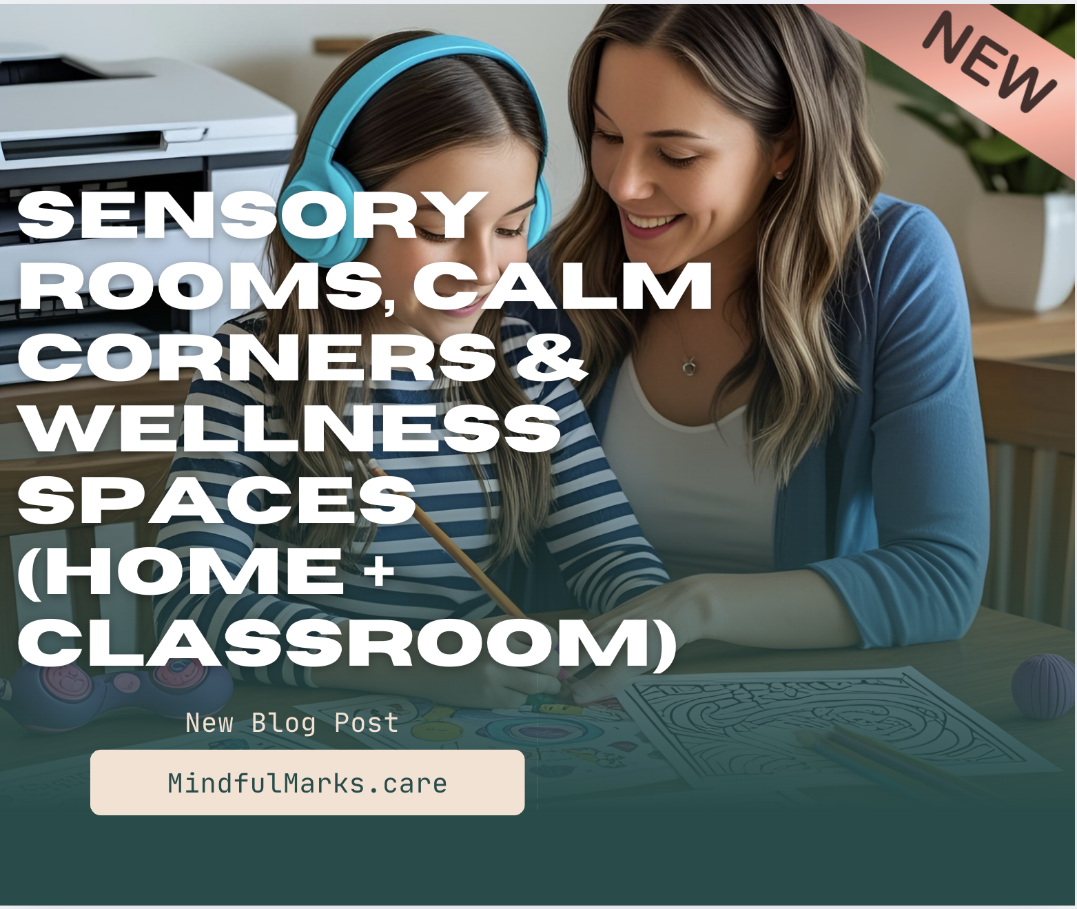 Infographic of: Sensory Rooms, Calm Corners & wellness spaces